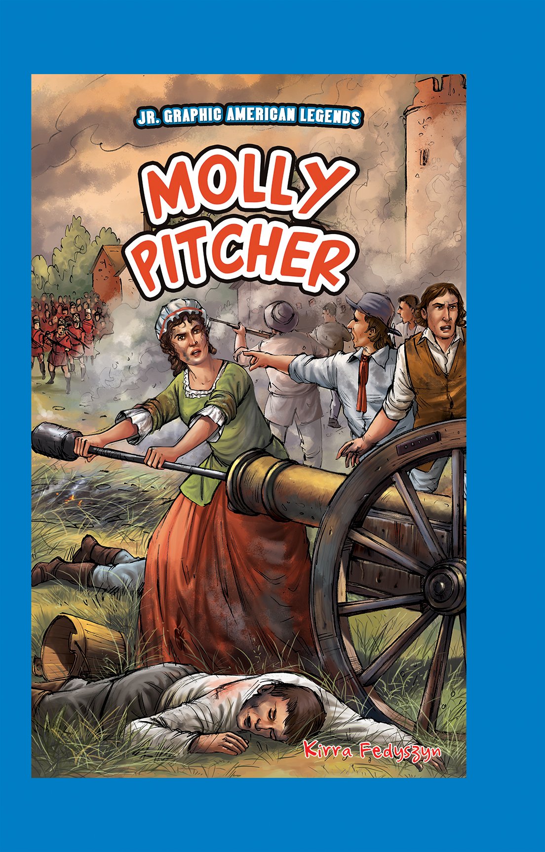 Molly Pitcher (Jr. Graphic American Legends)