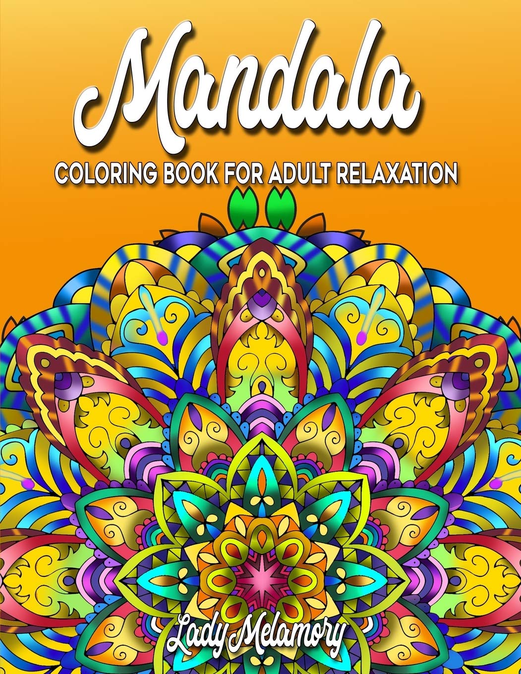 Mandala Coloring Book for Adult Relaxation: Mandala Coloring for Book Featuring Stress Relieving Designs