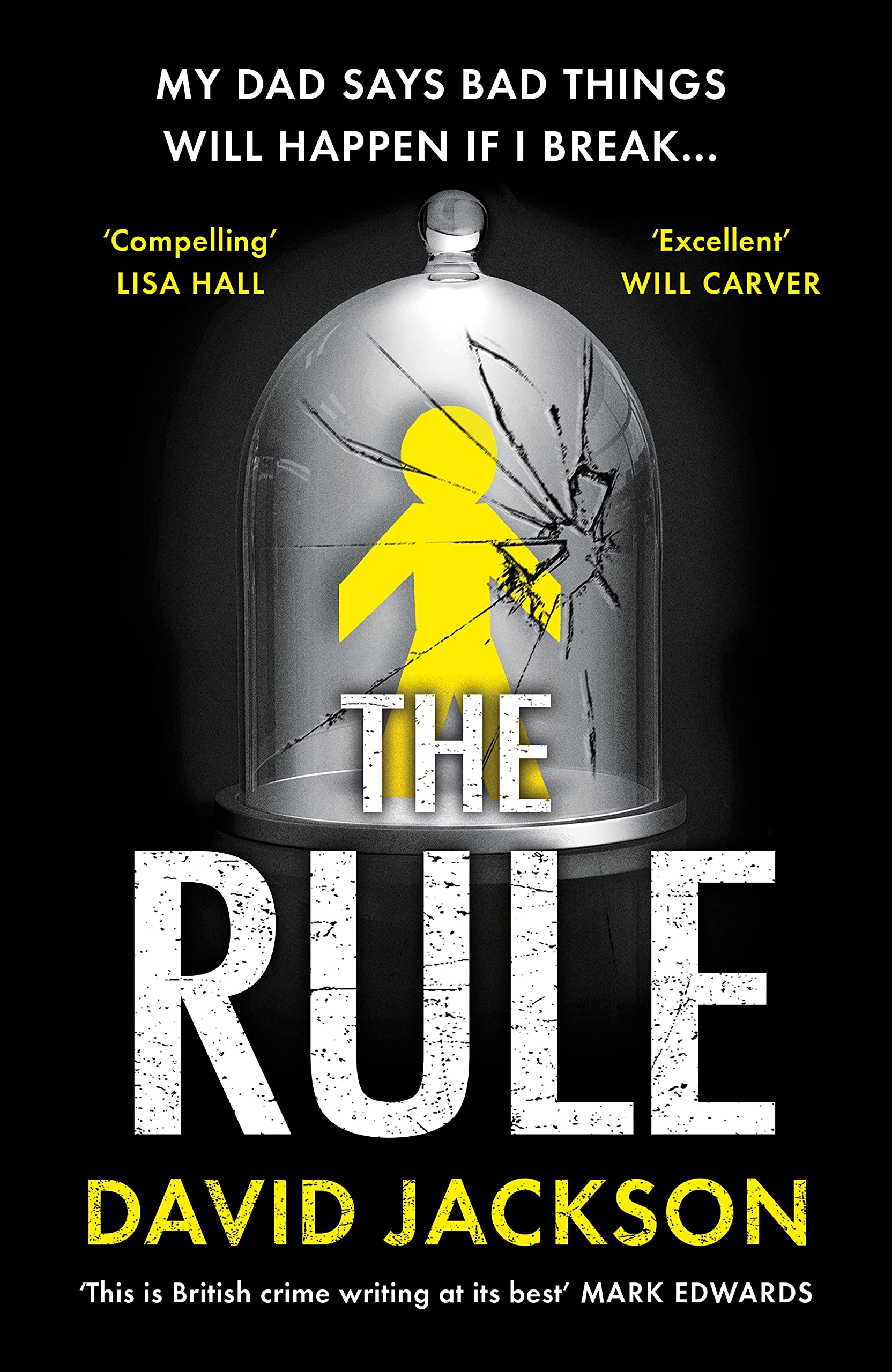 The Rule by David Jackson (Hardback Book)