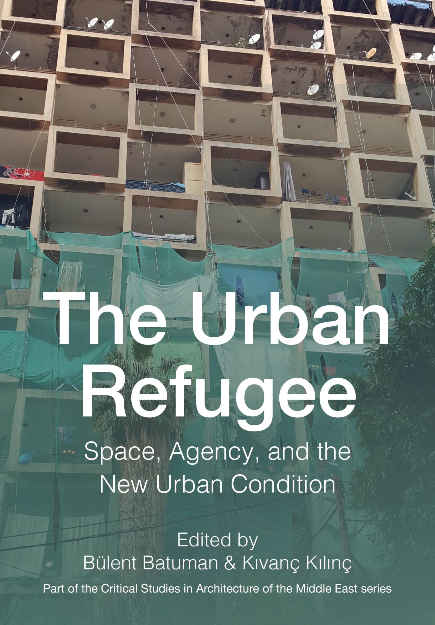 The Urban Refugee livre anglophone sur l'espace et la condition urbaine