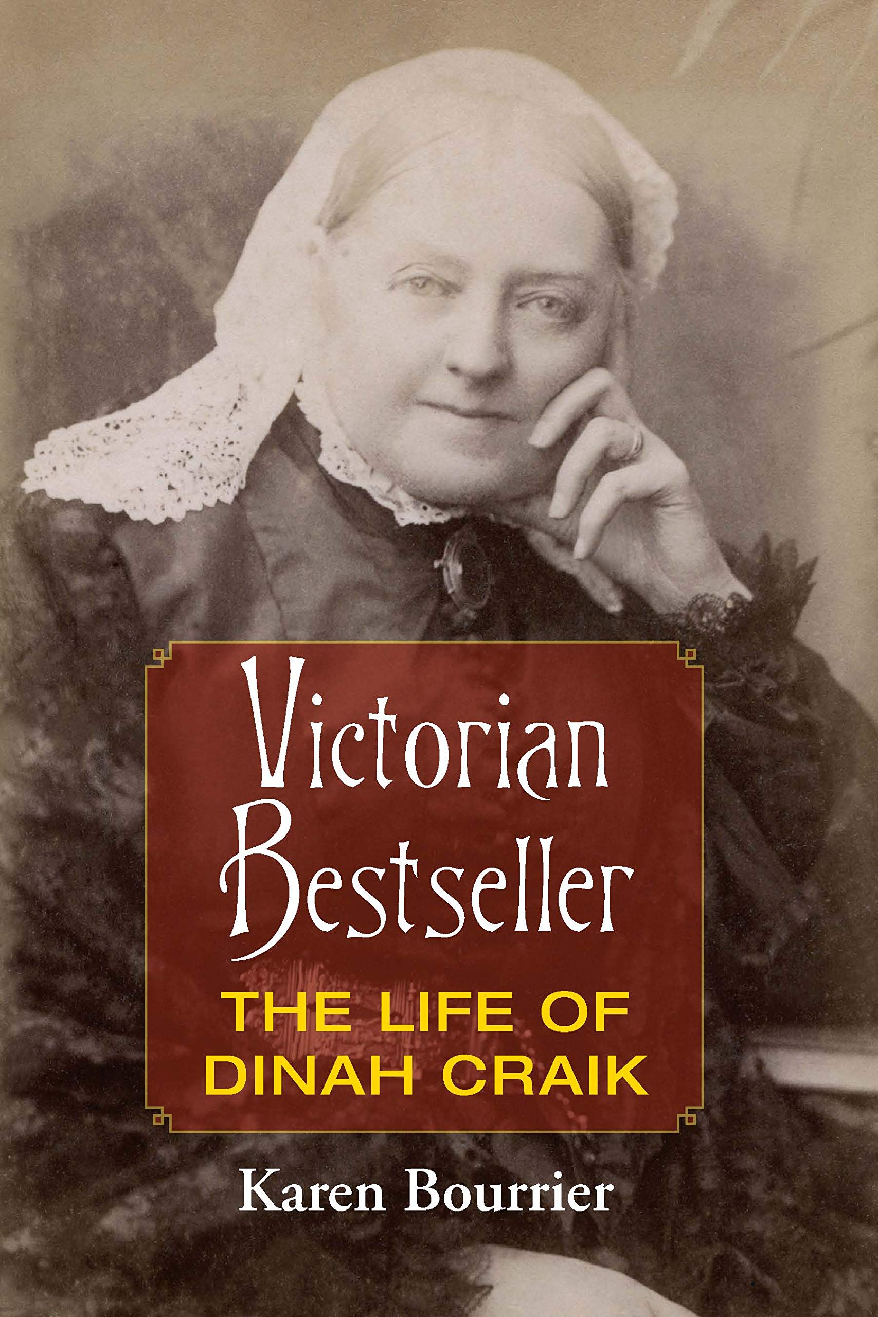Victorian Bestseller: The Life of Dinah Craik (English Edition)