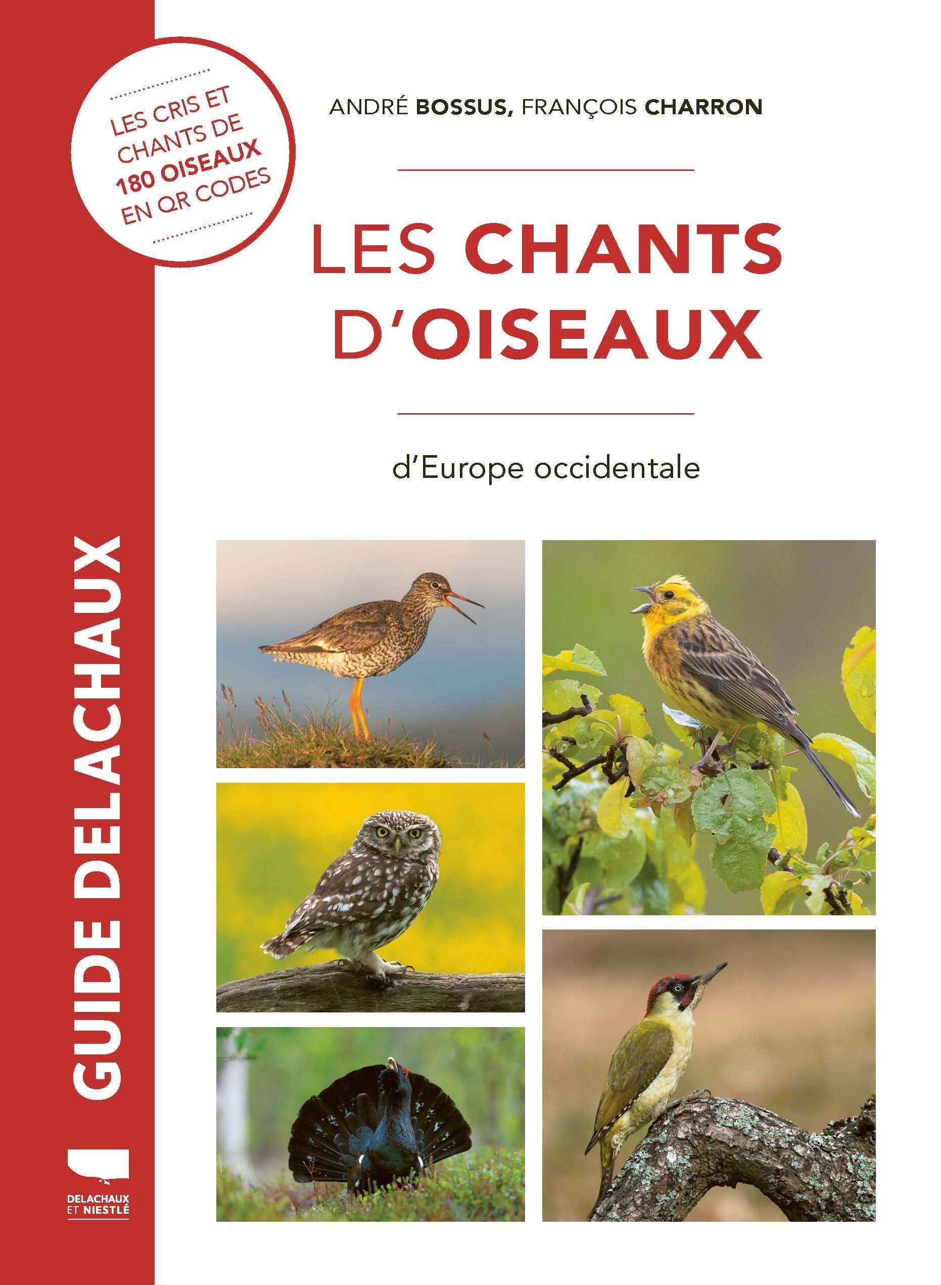 Les Chants d'oiseaux d'Europe occidentale: Les cris et chants d'oiseaux en 180 QR codes