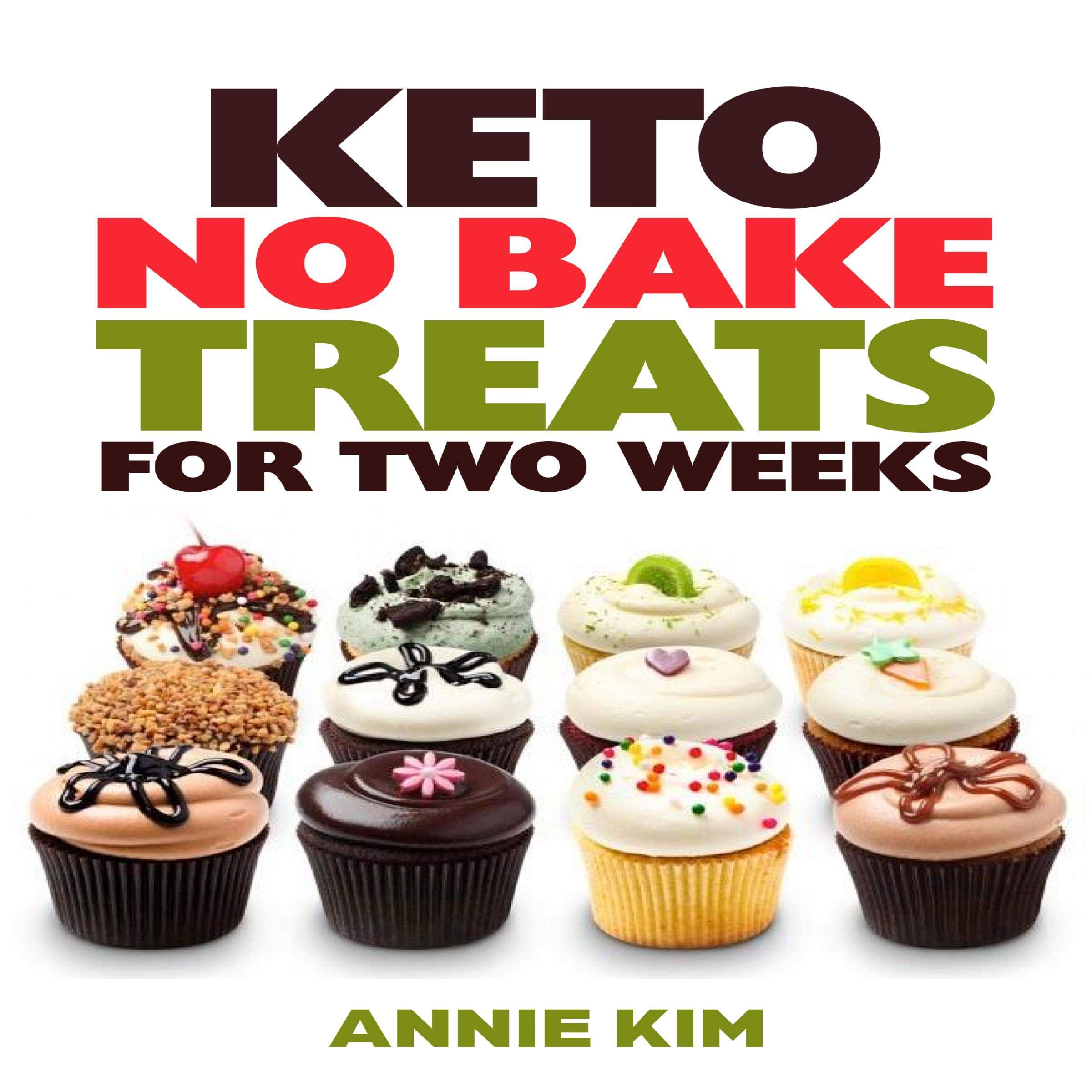 Keto No Bake Treats for Two Weeks
