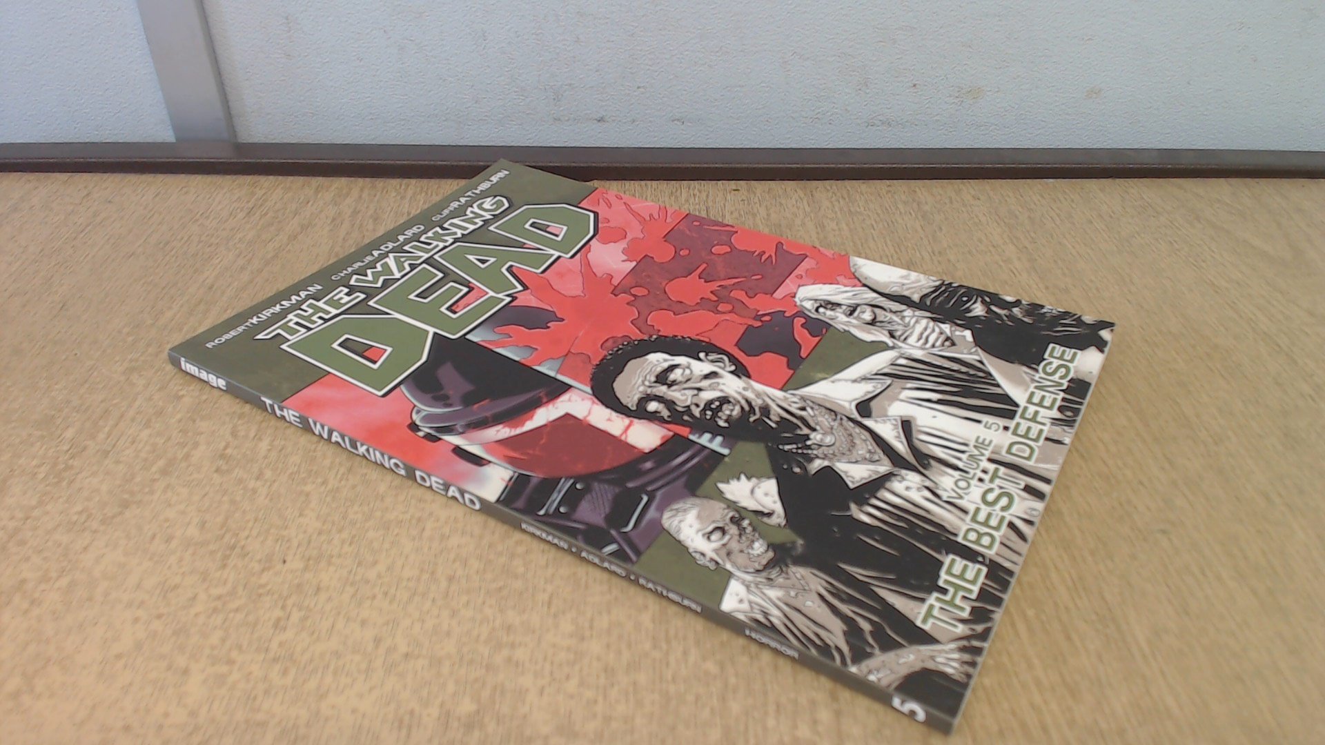 THE WALKING DEAD - T.5 : The best defense