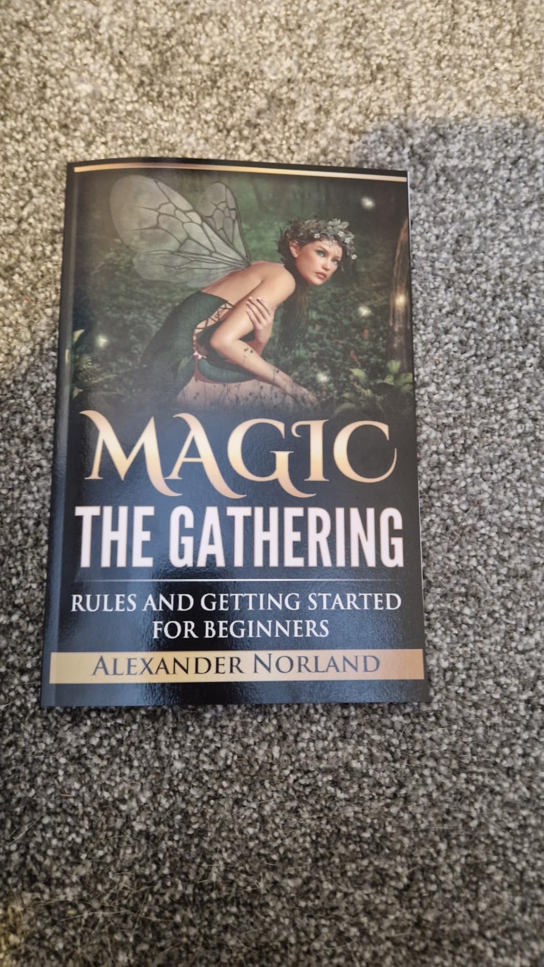 Magic Basic Rules Magic The Gathering: Rules and Getting Started, Strategy Guide, Deck ...