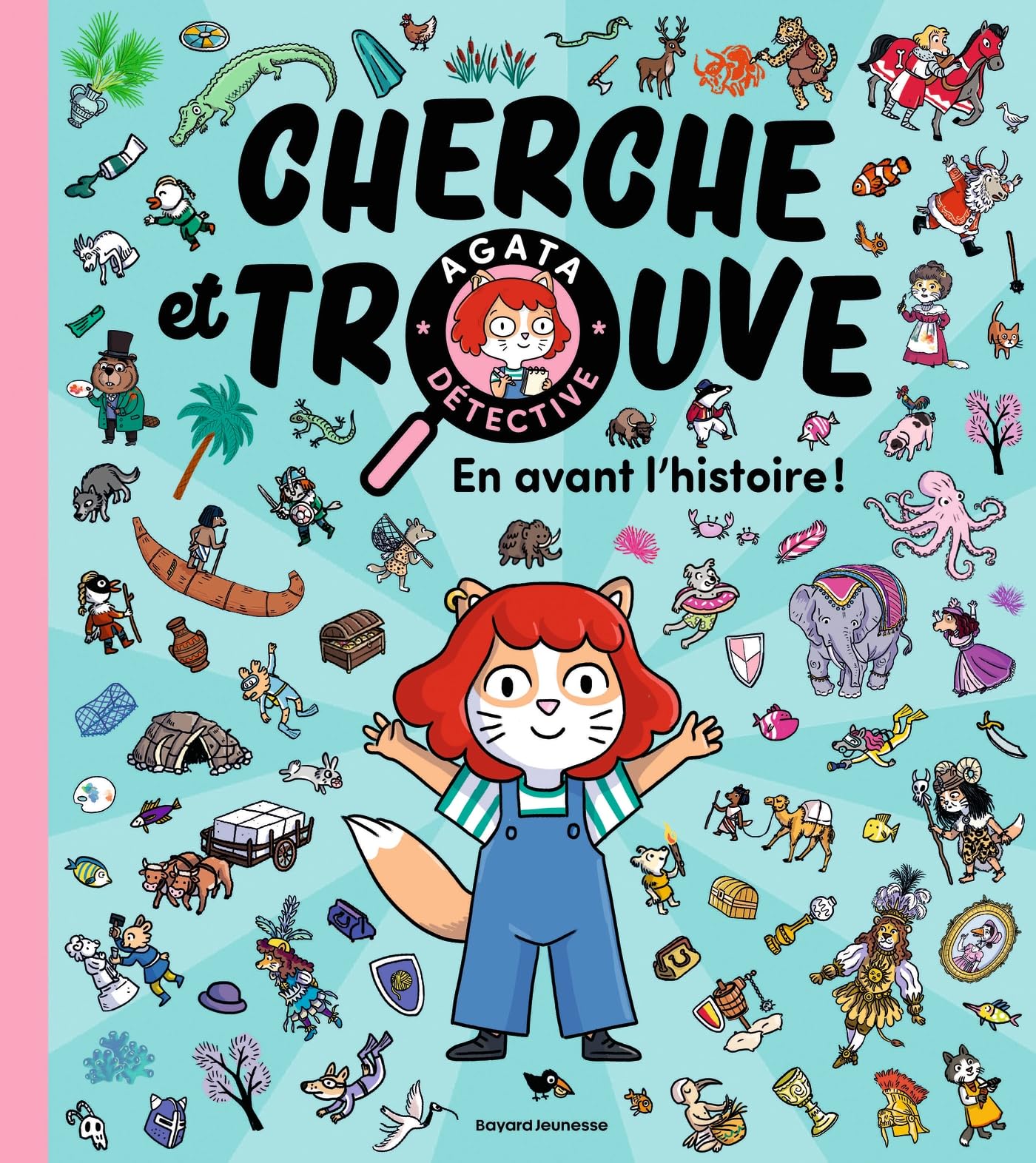 Cherche et trouve Agata Détective - En avant l'histoire !: En avant l'Histoire !
