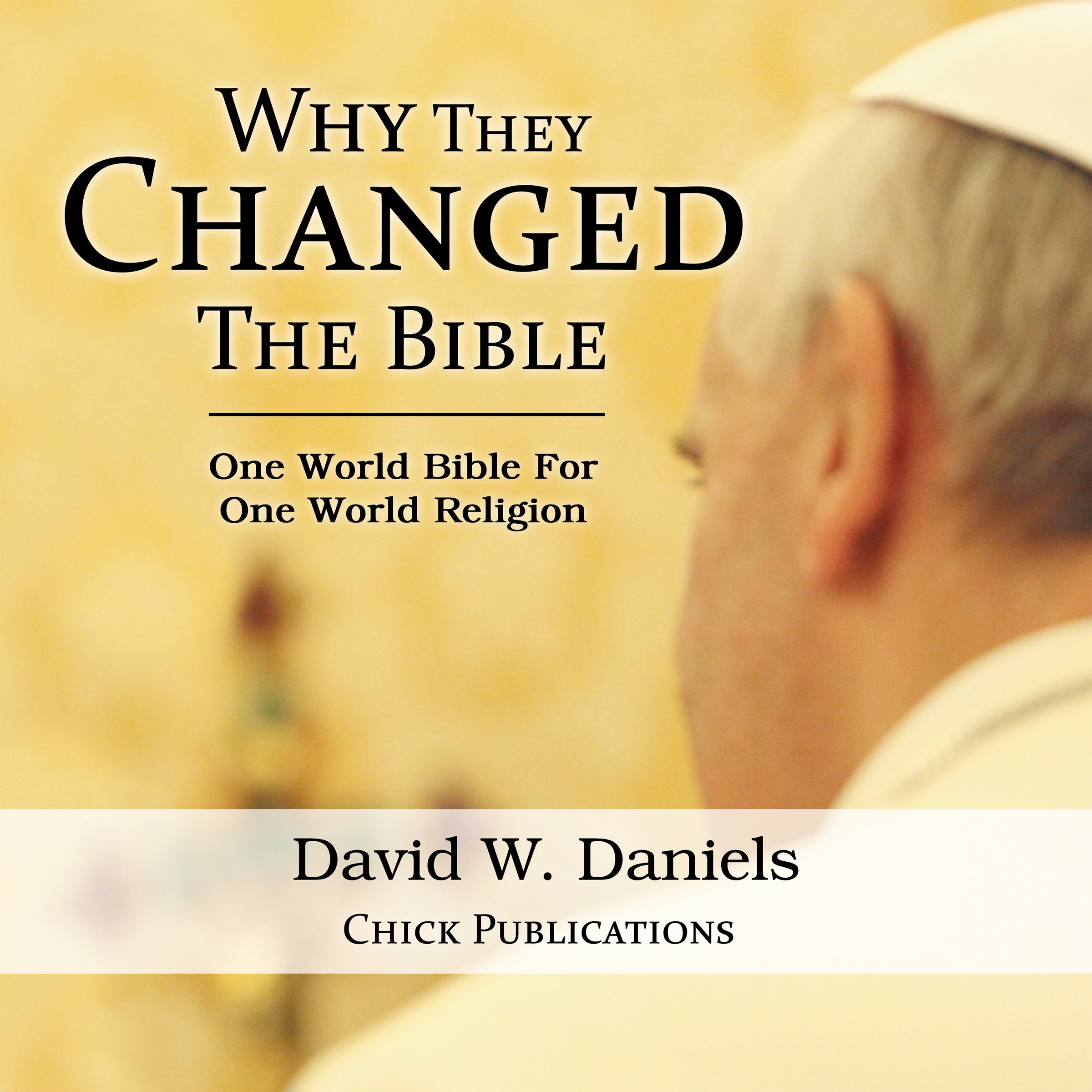 Why They Changed the Bible