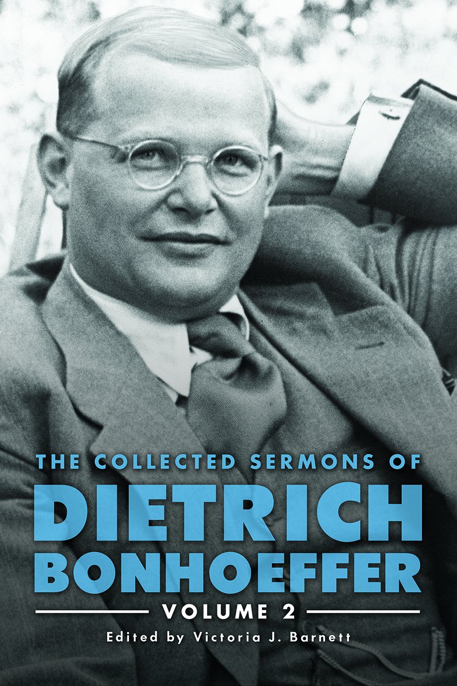 Collected Sermons of Dietrich Bonhoeffer, the: Volume 2