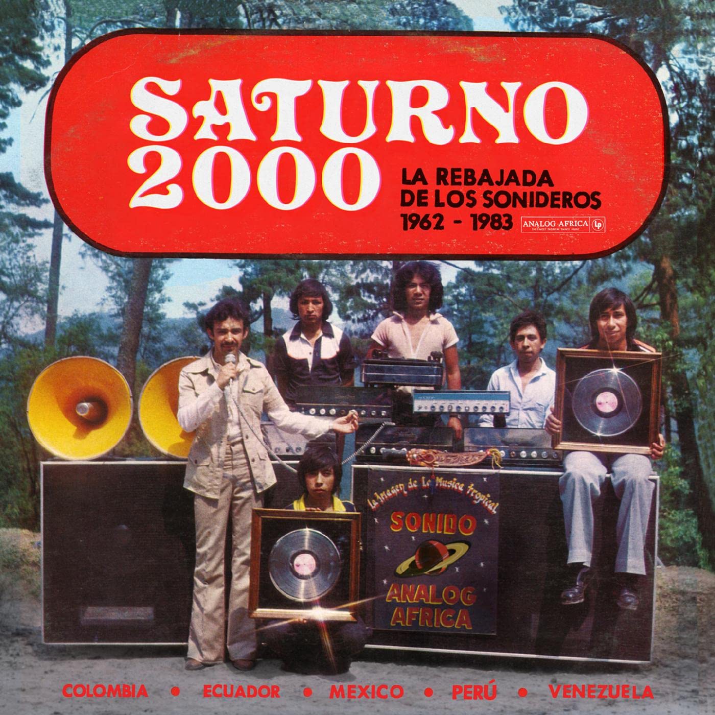 Saturno 2000 - La Rebajada De Los Sonideros 1962 - 1983
