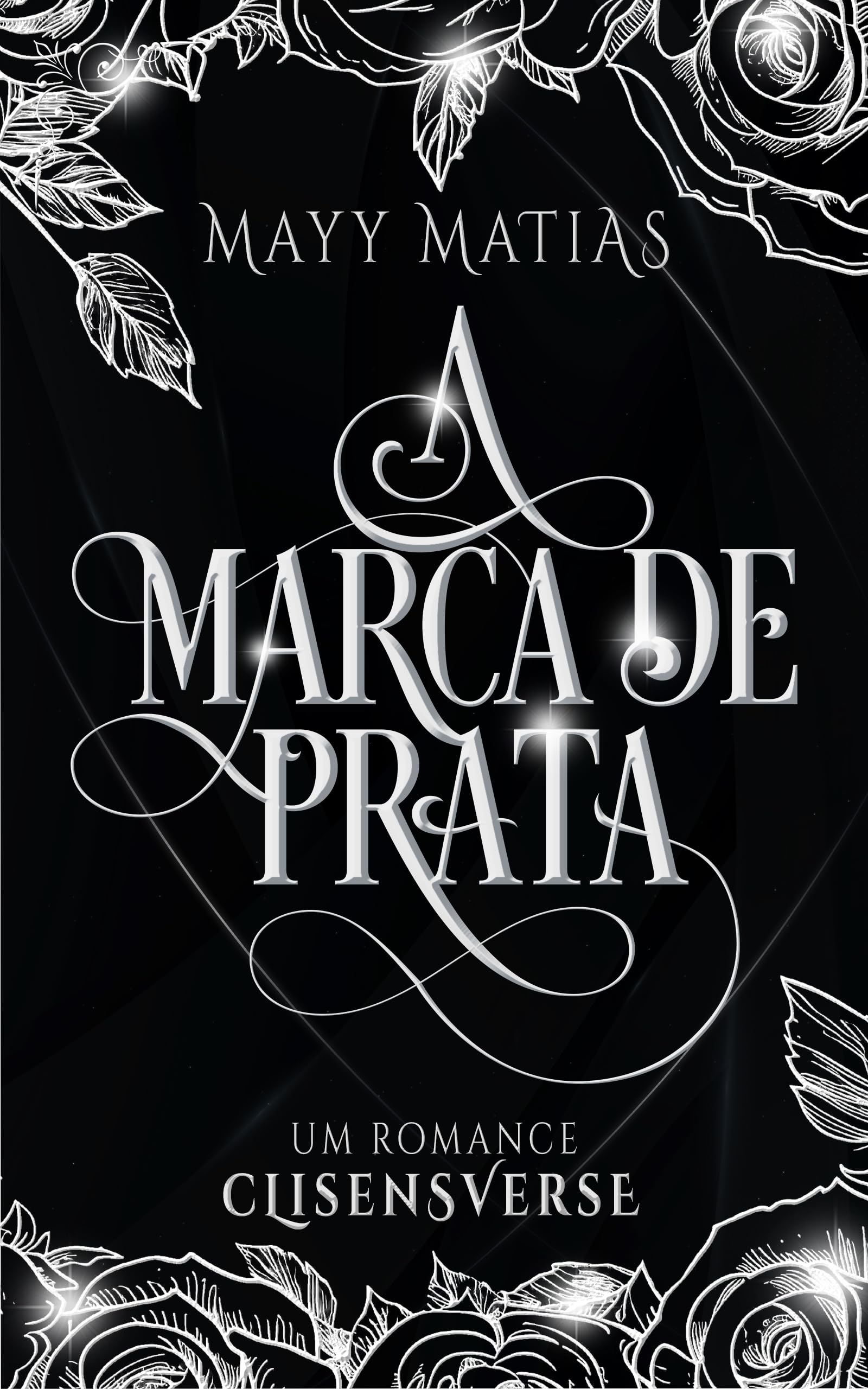 A Marca de Prata: Clisensverse