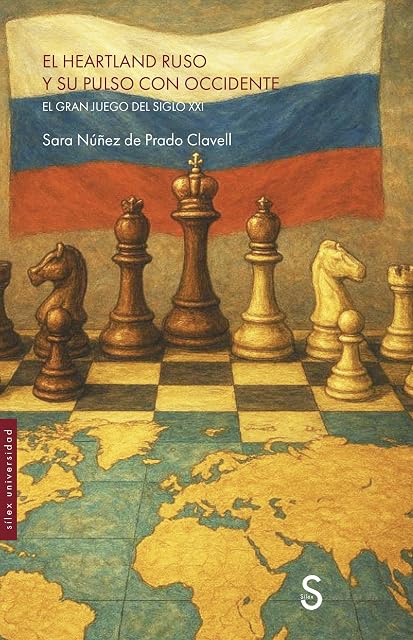 Portada de El Heartland ruso y su pulso con Occidente
