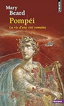 Download Pompéi, la vie d'une cité romaine PDF