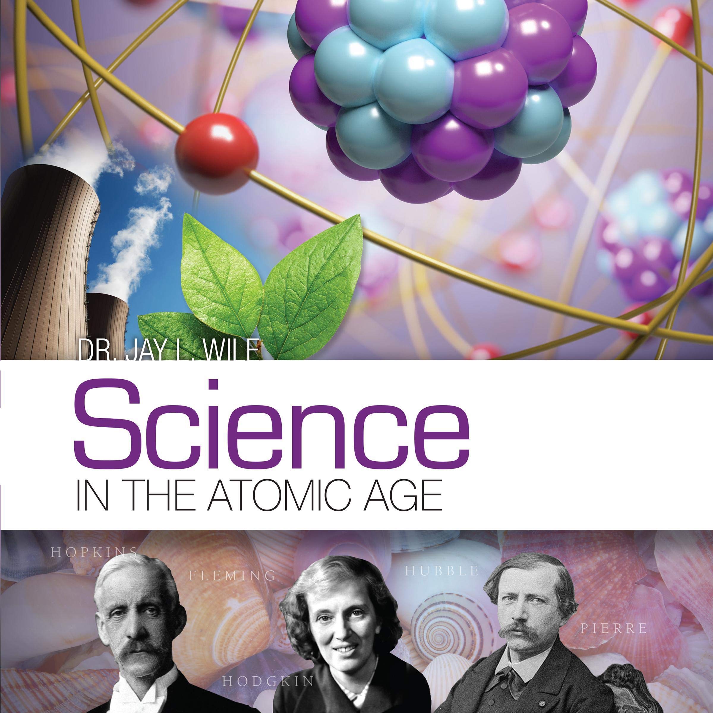 Science in the Atomic Age