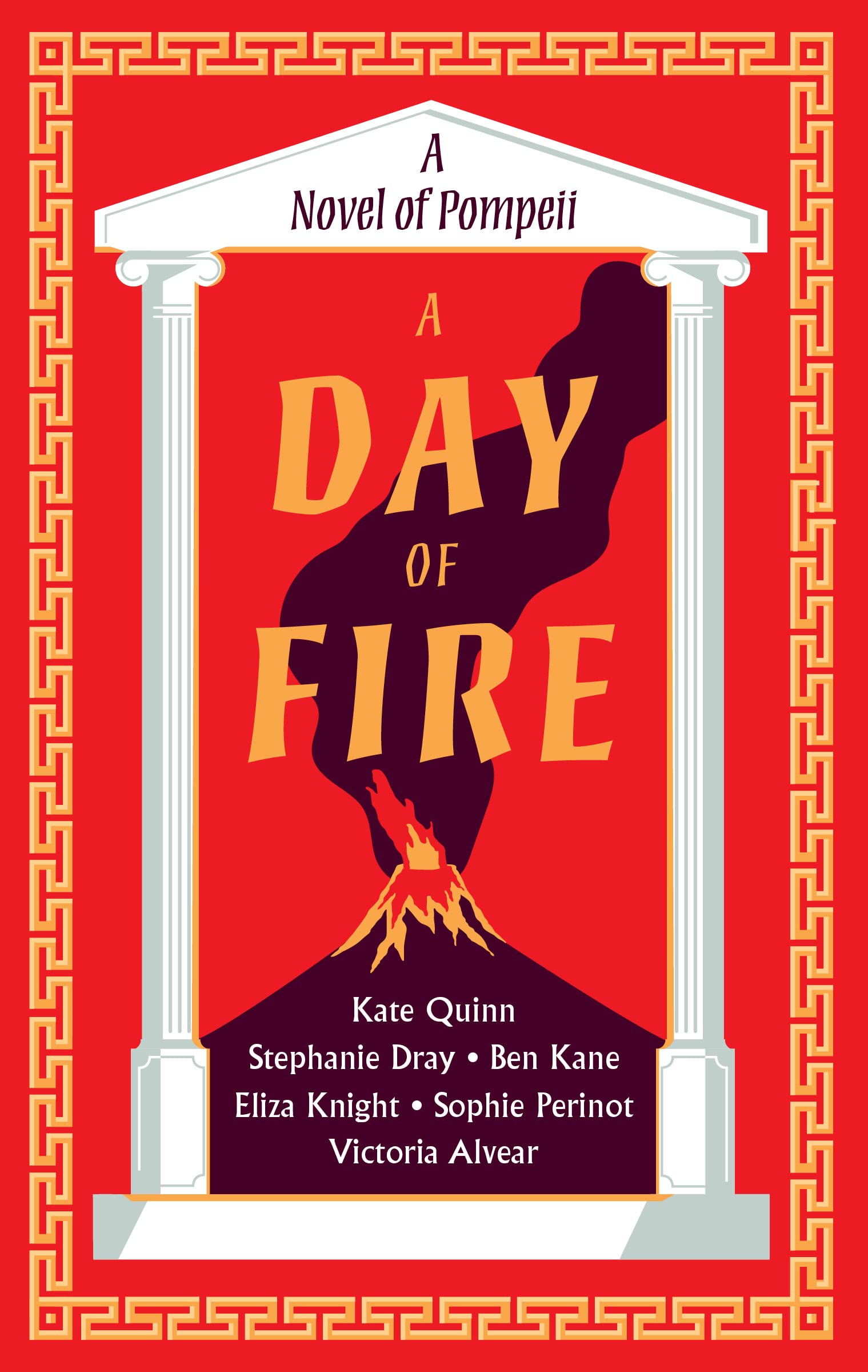 William Morrow A Day of Fire: A Novel of Pompeii
