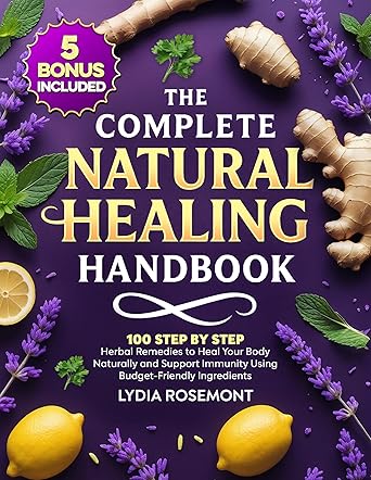 The Complete Natural Healing Handbook