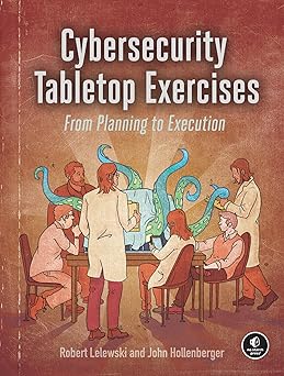 Cybersecurity Tabletop Exercises: From Planning to Execution