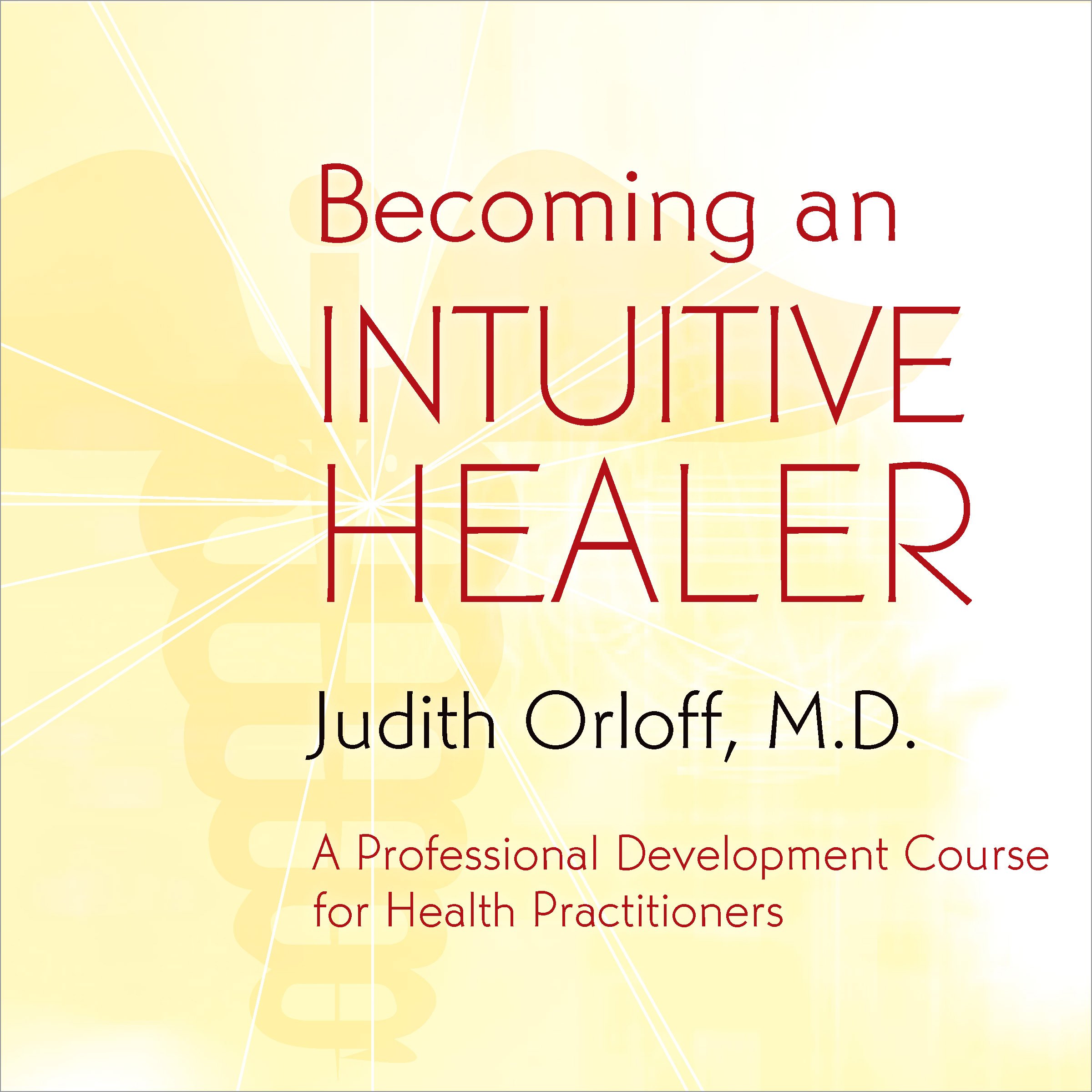 Cover art for Becoming An Intuitive Healer