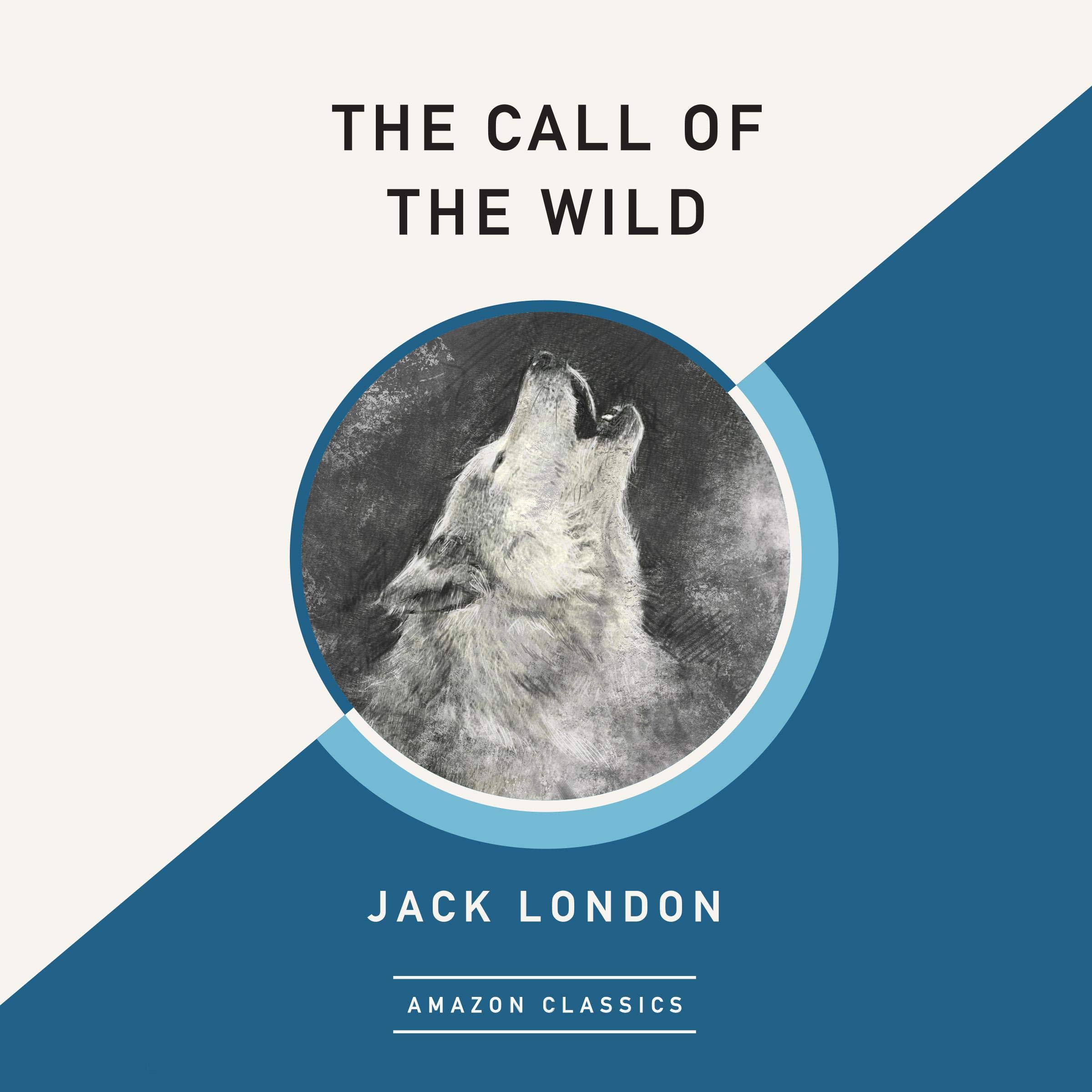 Cover art for The Call of the Wild (AmazonClassics Edition)