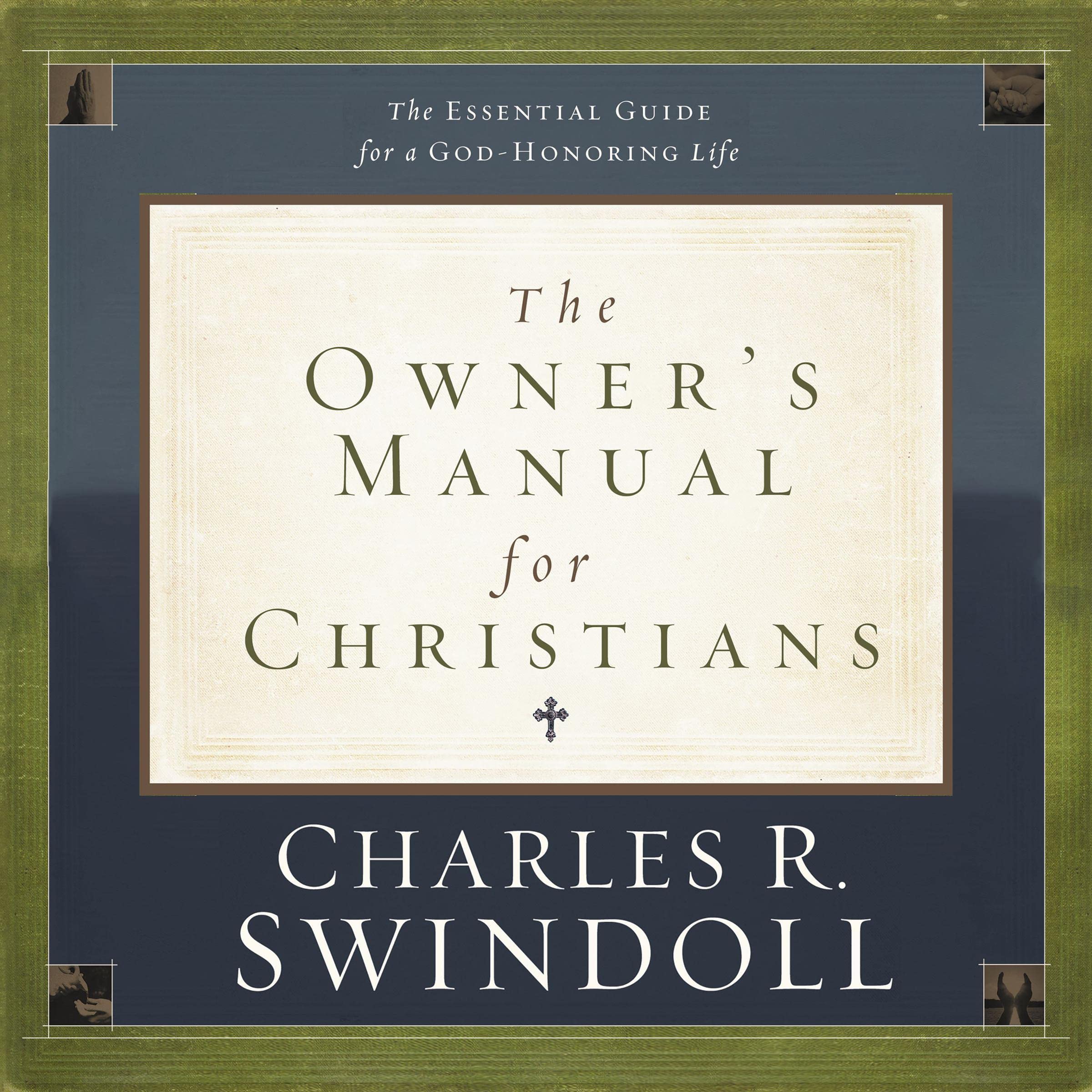 The Owner's Manual for Christians