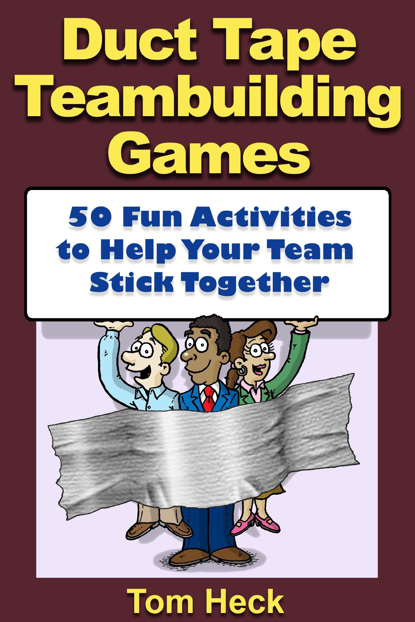Buy Duct Tape Teambuilding Games 50 Fun Activities to Help Your Team