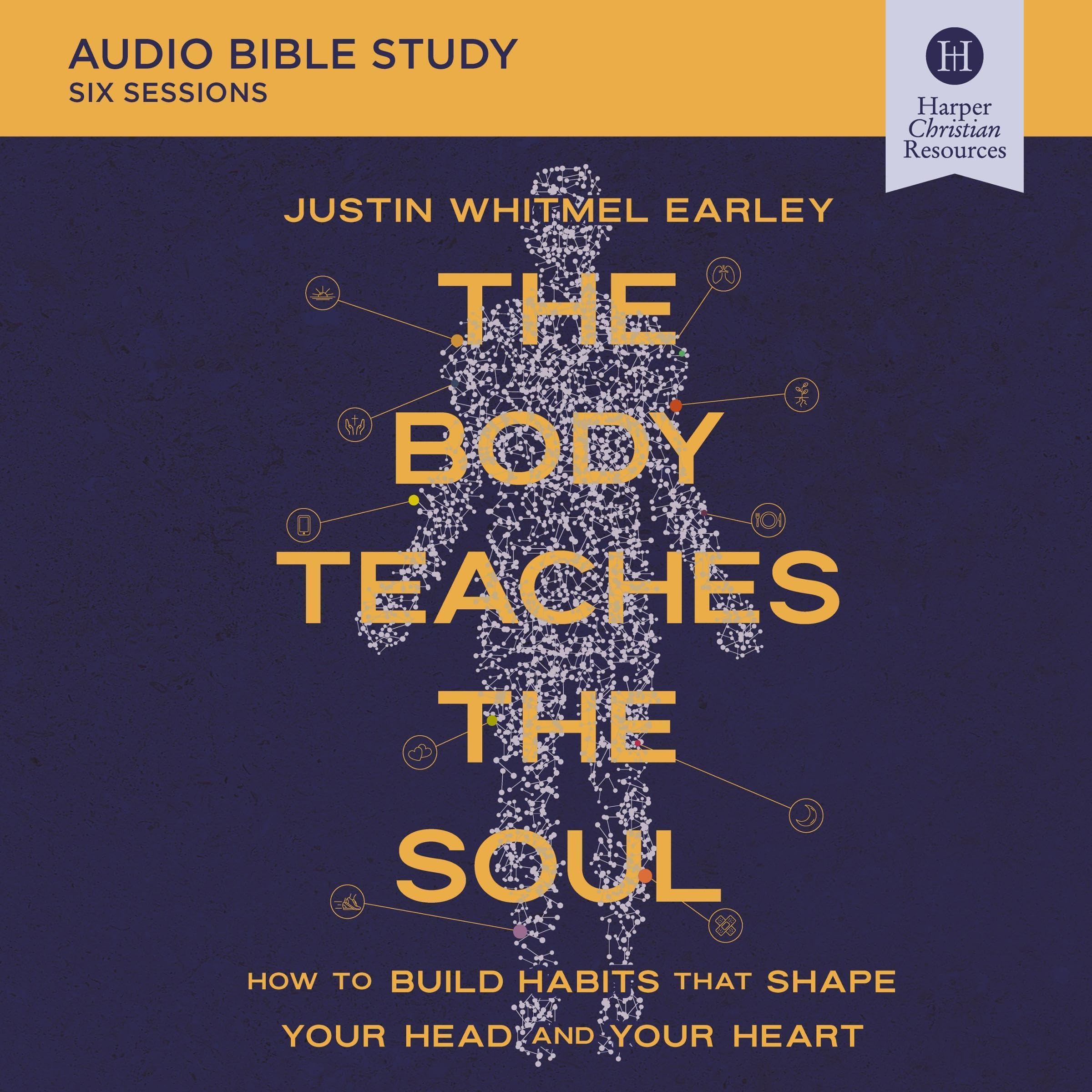 The Body Teaches the Soul: Audio Bible Studies