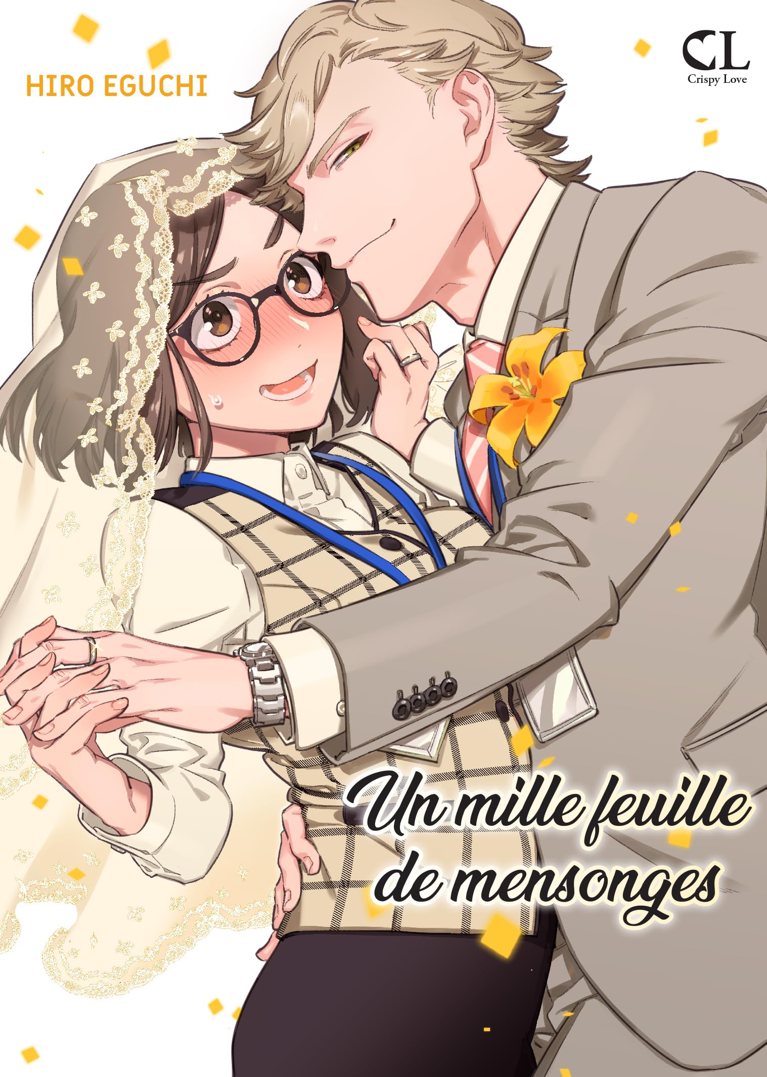 Un mille-feuille de mensonge ! T01