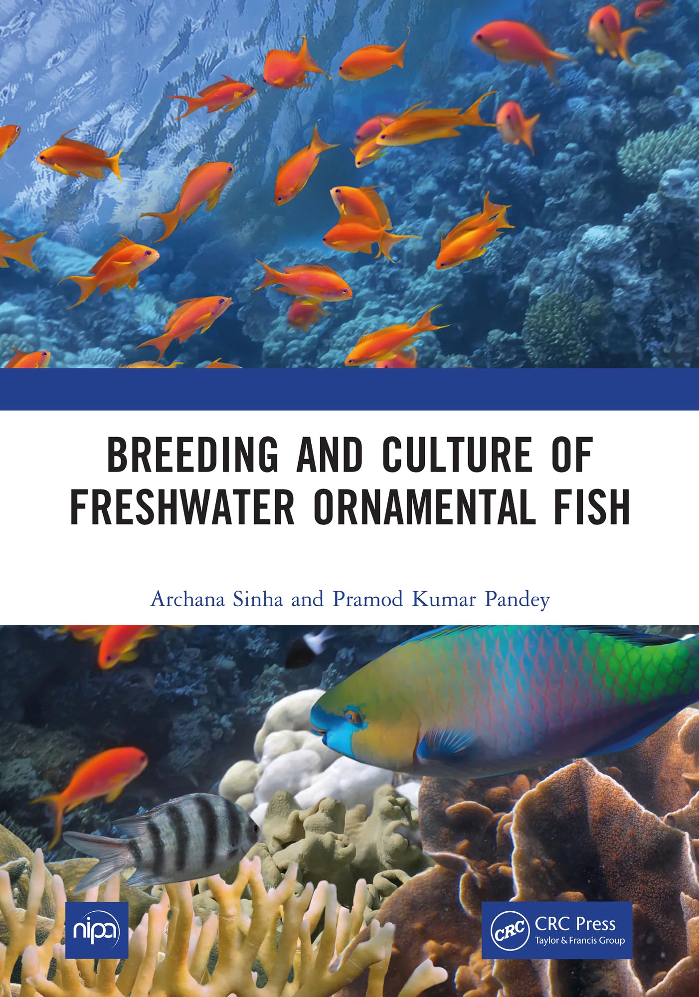 Breeding and Culture of Freshwater Ornamental Fish (English Edition)