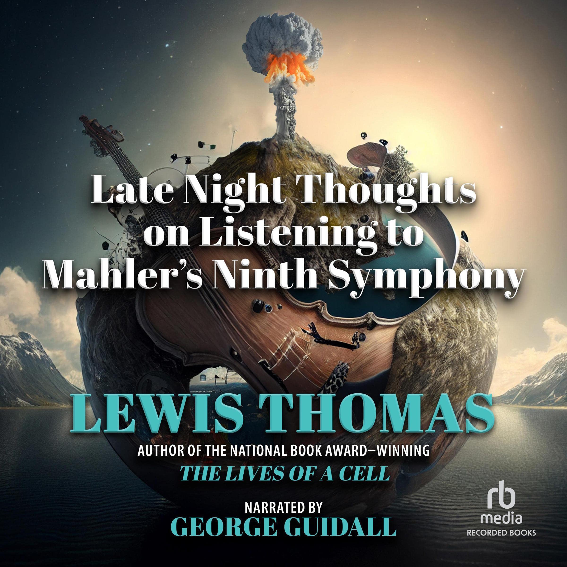 Cover art for Late Night Thoughts on Listening to Mahler’s Ninth Symphony