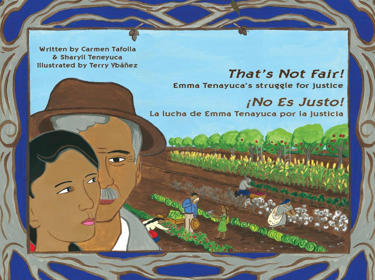 That's Not Fair! / ¡No Es Justo!: Emma Tenayuca's Struggle for Justice/La lucha de Emma Tenayuca por la justicia (Spanish and English Edition)