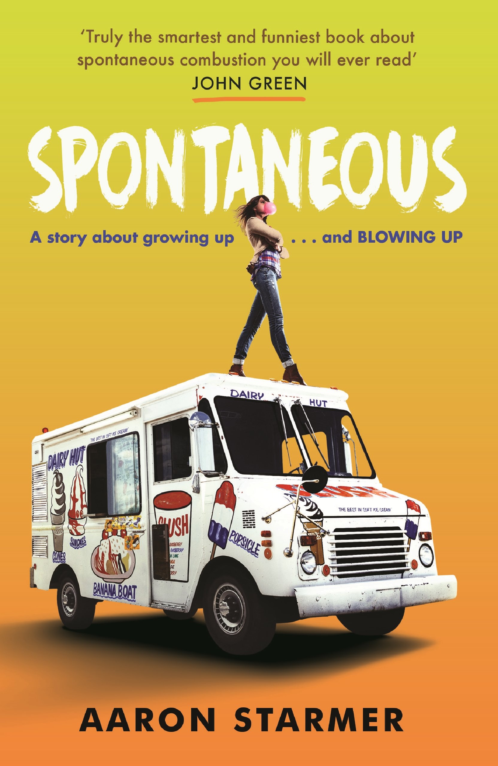 Spontaneous by Aaron Starmer (Paperback Book)