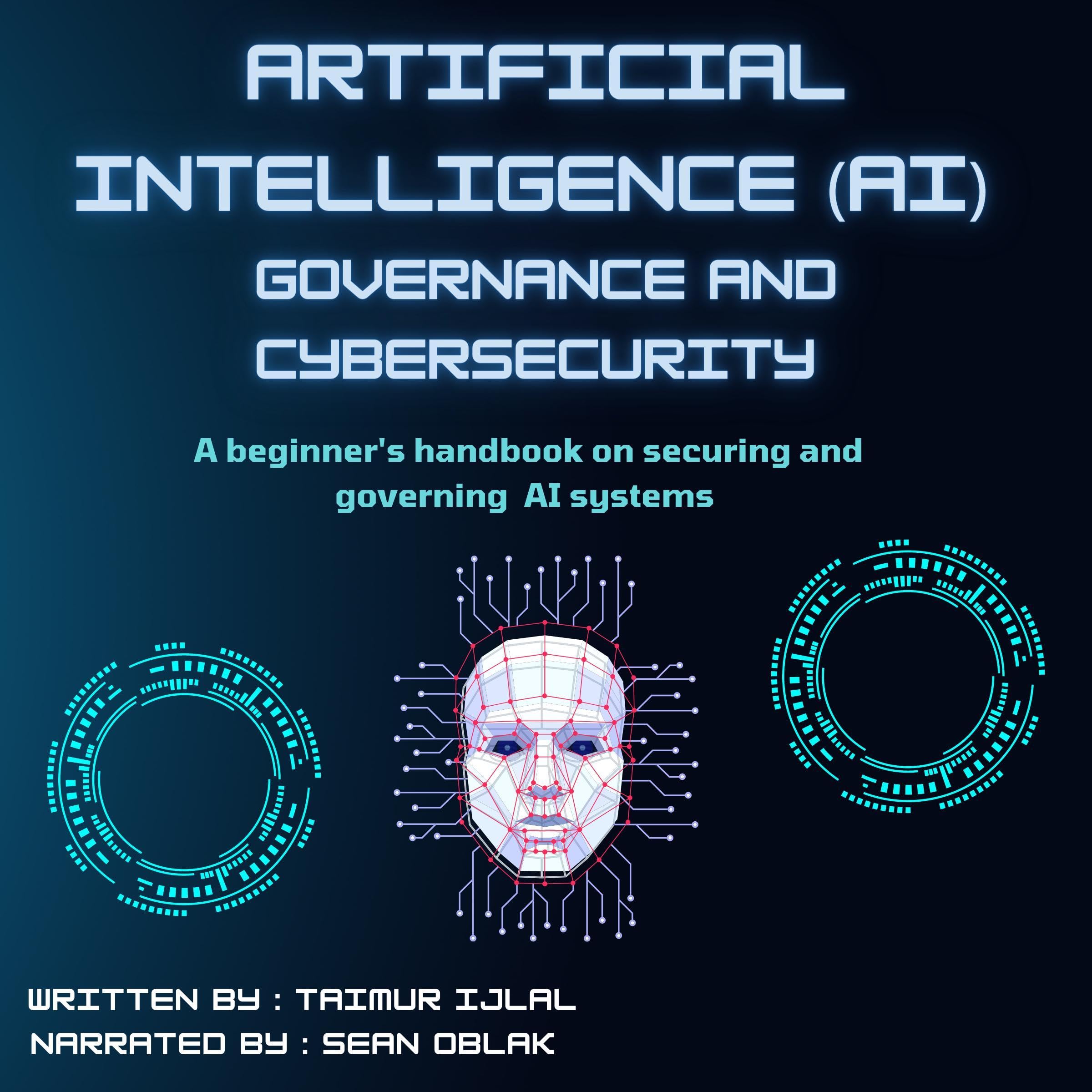 Artificial Intelligence (AI) Governance and Cyber-Security