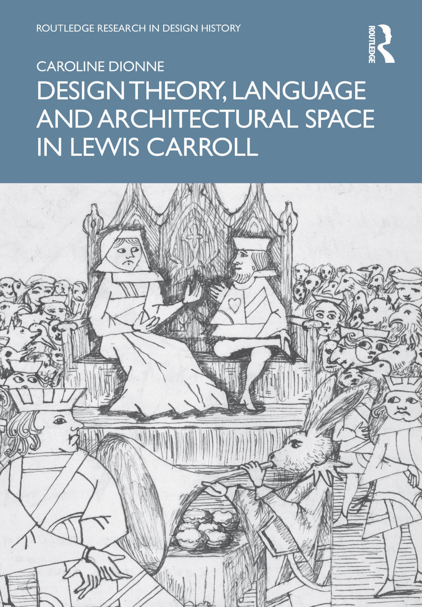 Lewis Carroll Architectural Space : théorie du design et histoire du design architectural chez Routledge