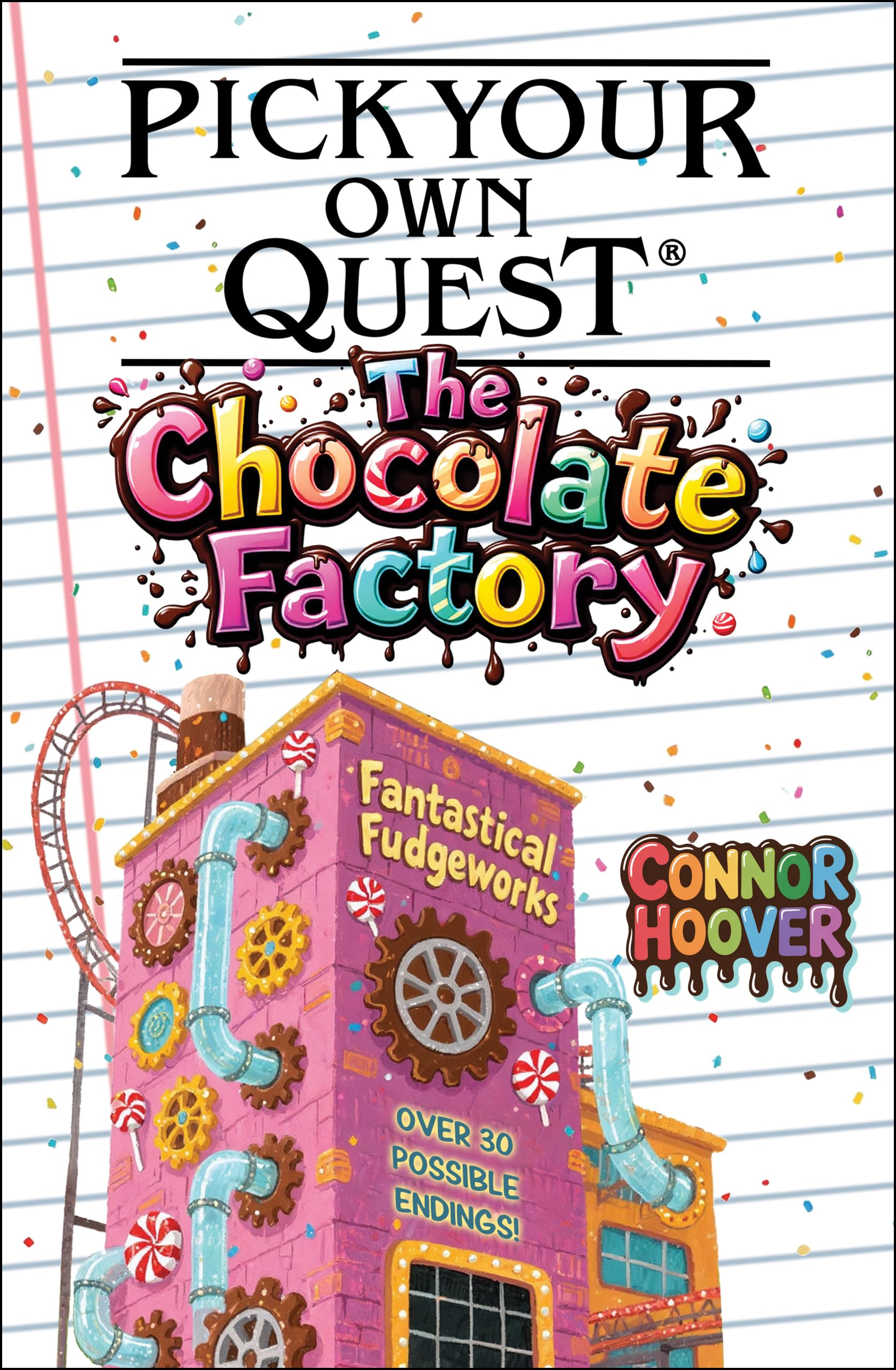 Pick Your Own Quest: The Chocolate Factory