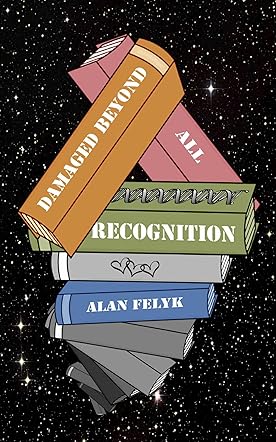 Damaged Beyond All Recognition