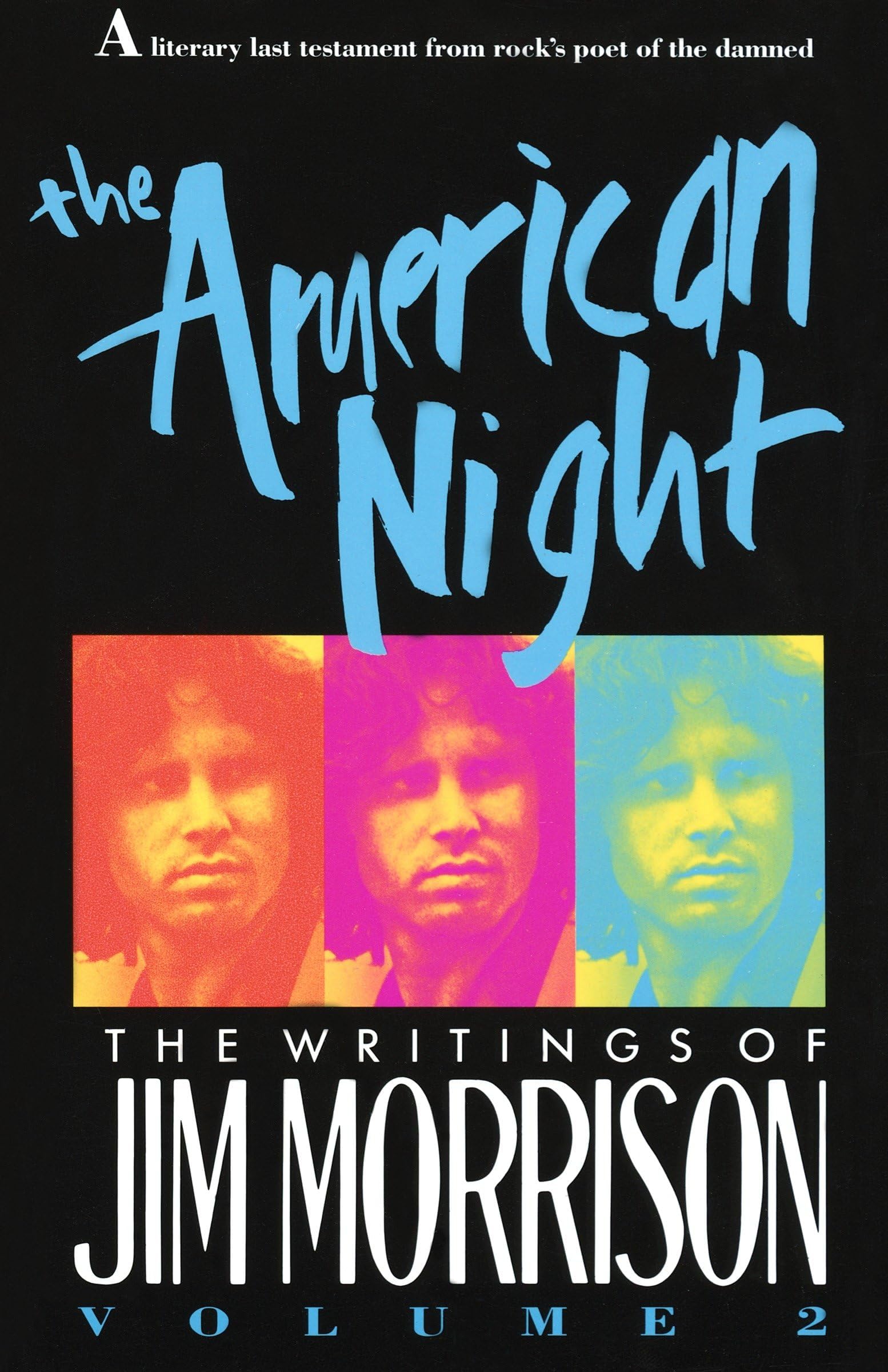 The American Night: The Writings of Jim Morrison: 2