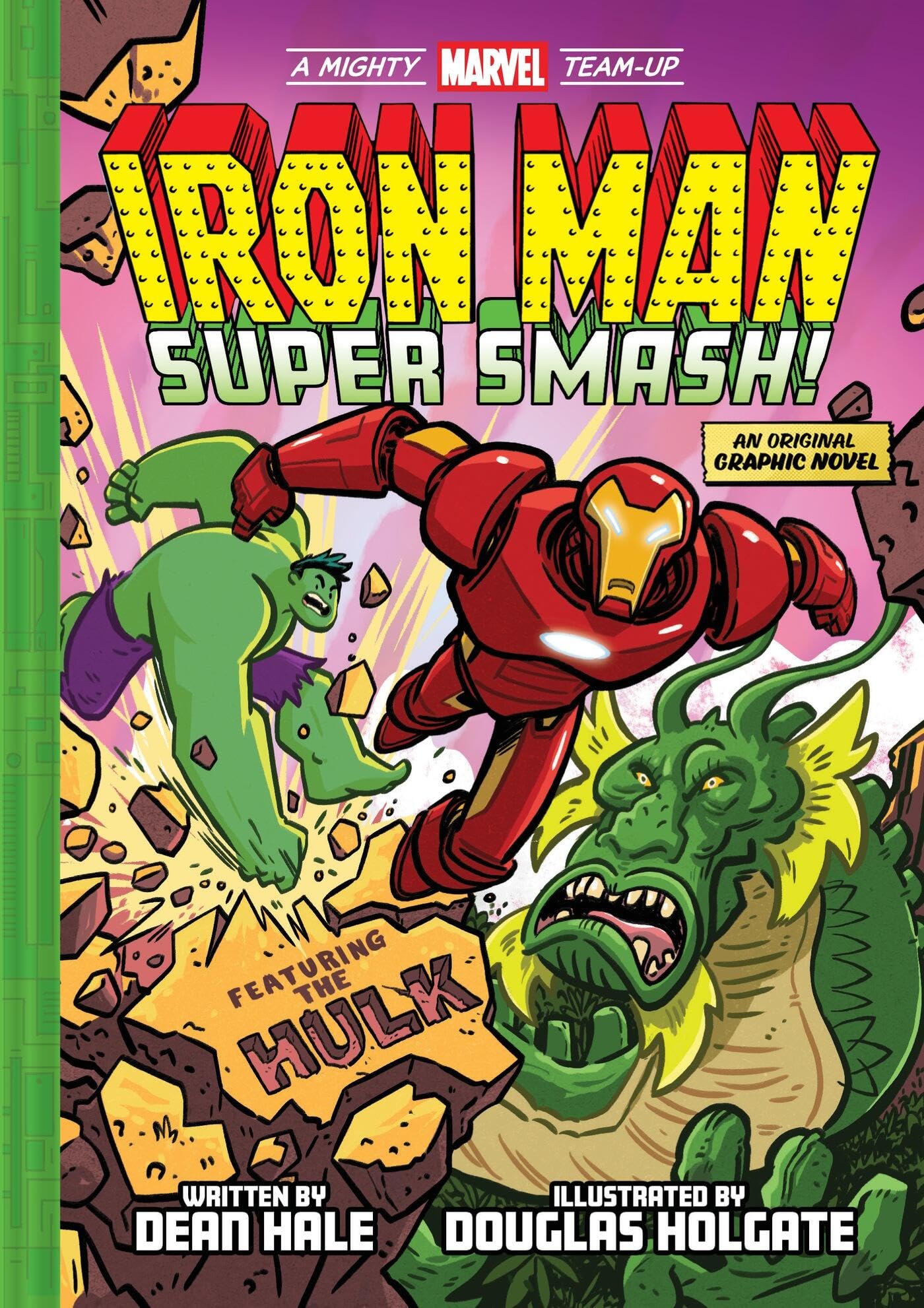 Iron Man: Super Smash! (A Mighty Marvel Team-Up): Hale, Dean