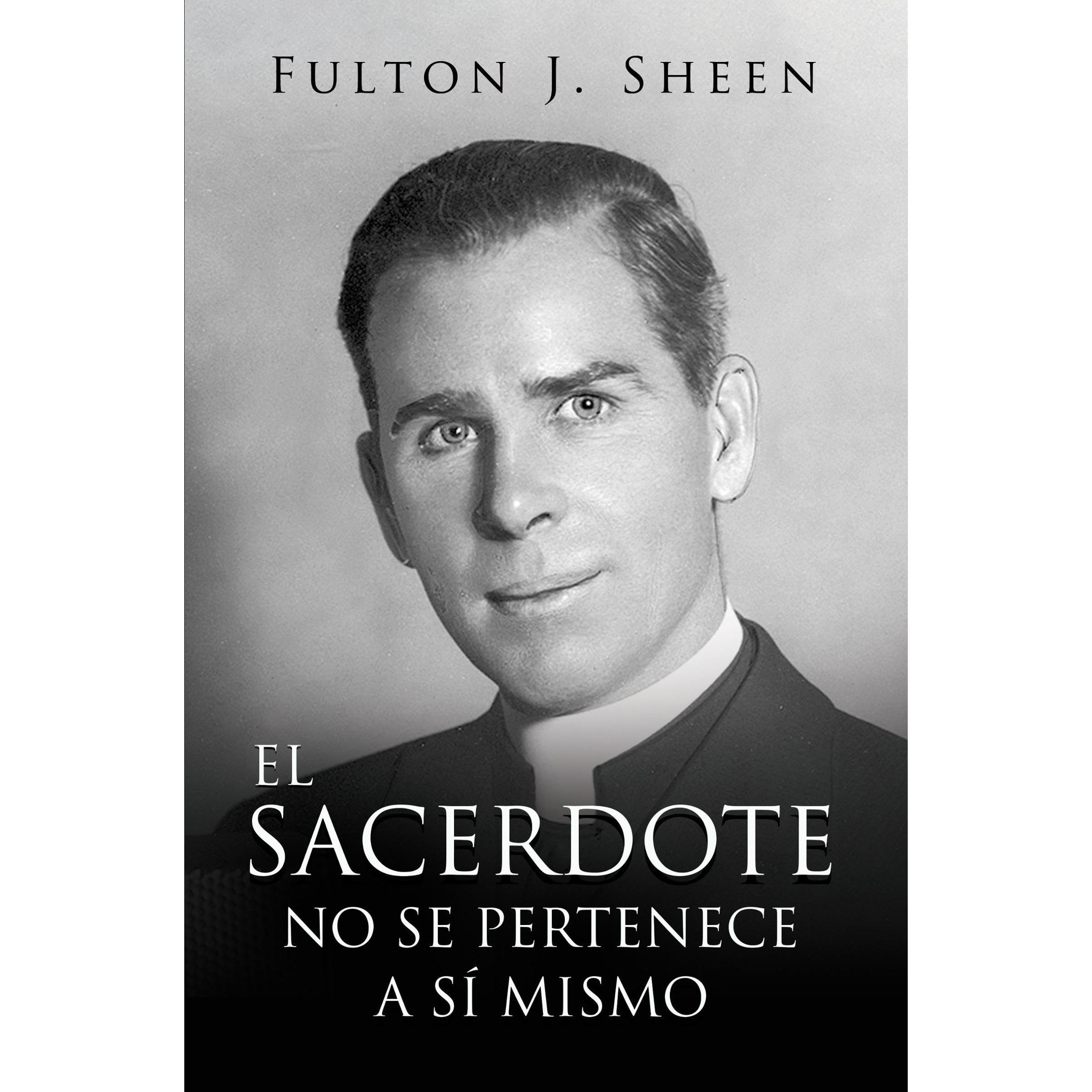 EL SACERDOTE NO SE PERTENECE A SI MISMO