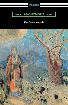 The Dhammapada Translated by Albert J. Edmunds