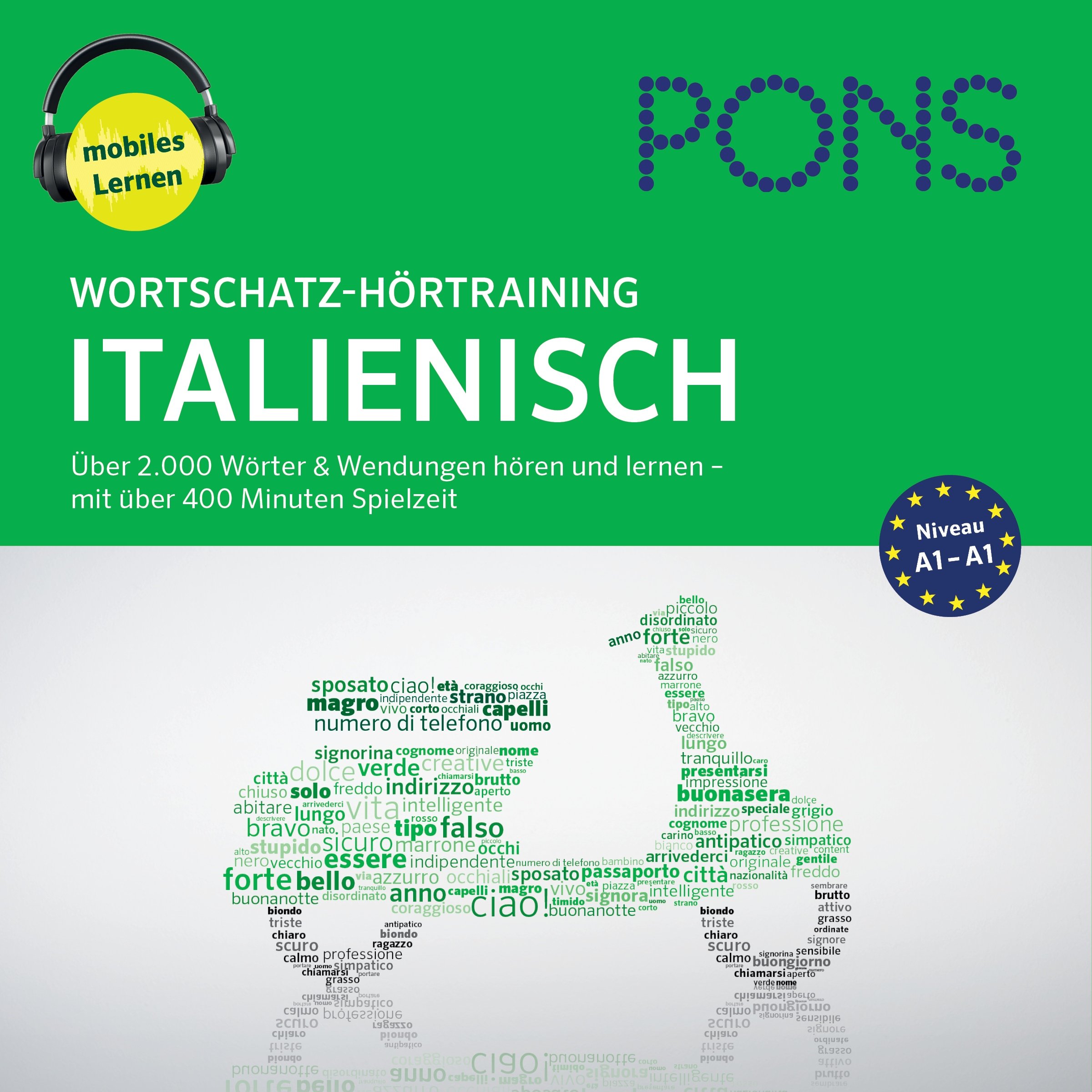 Wortschatz-Hörtraining Italienisch: Über 2.000 Wörter & Wendungen hören und lernen