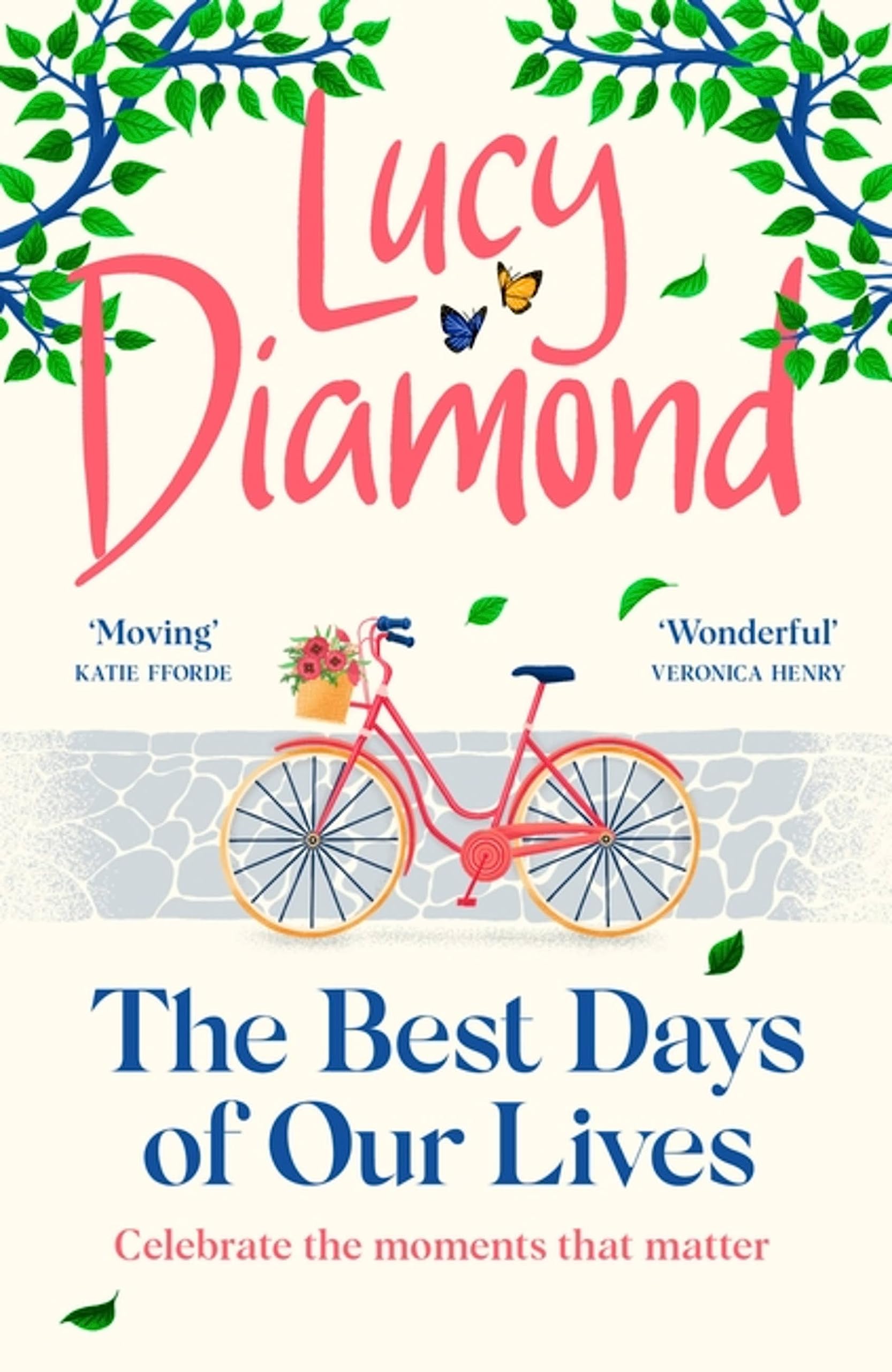 The Best Days of Our Lives: The heartwarming book you won't... - Diamond, Lucy