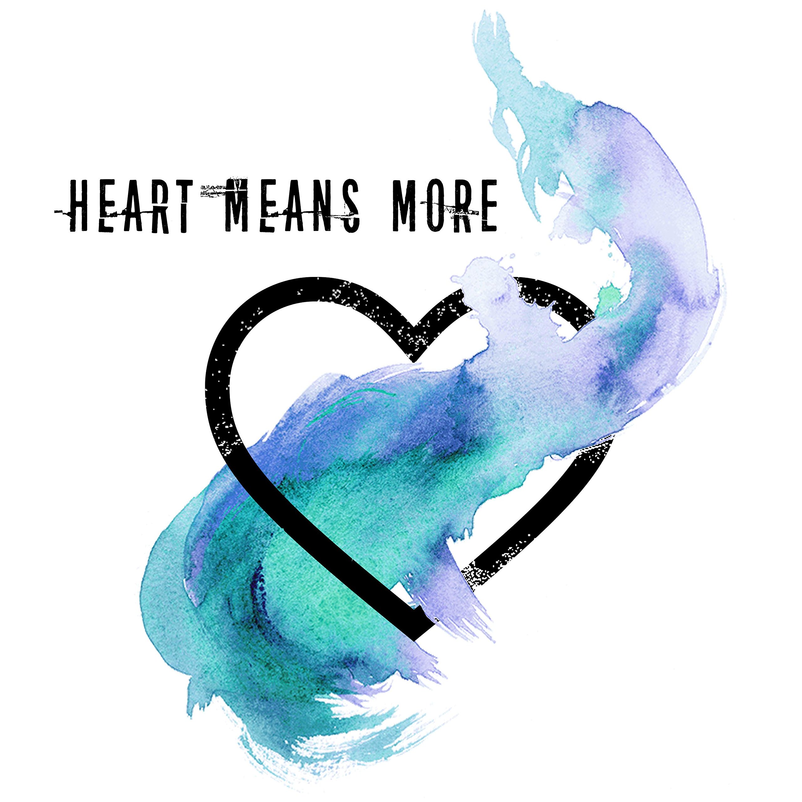 Heart Means More