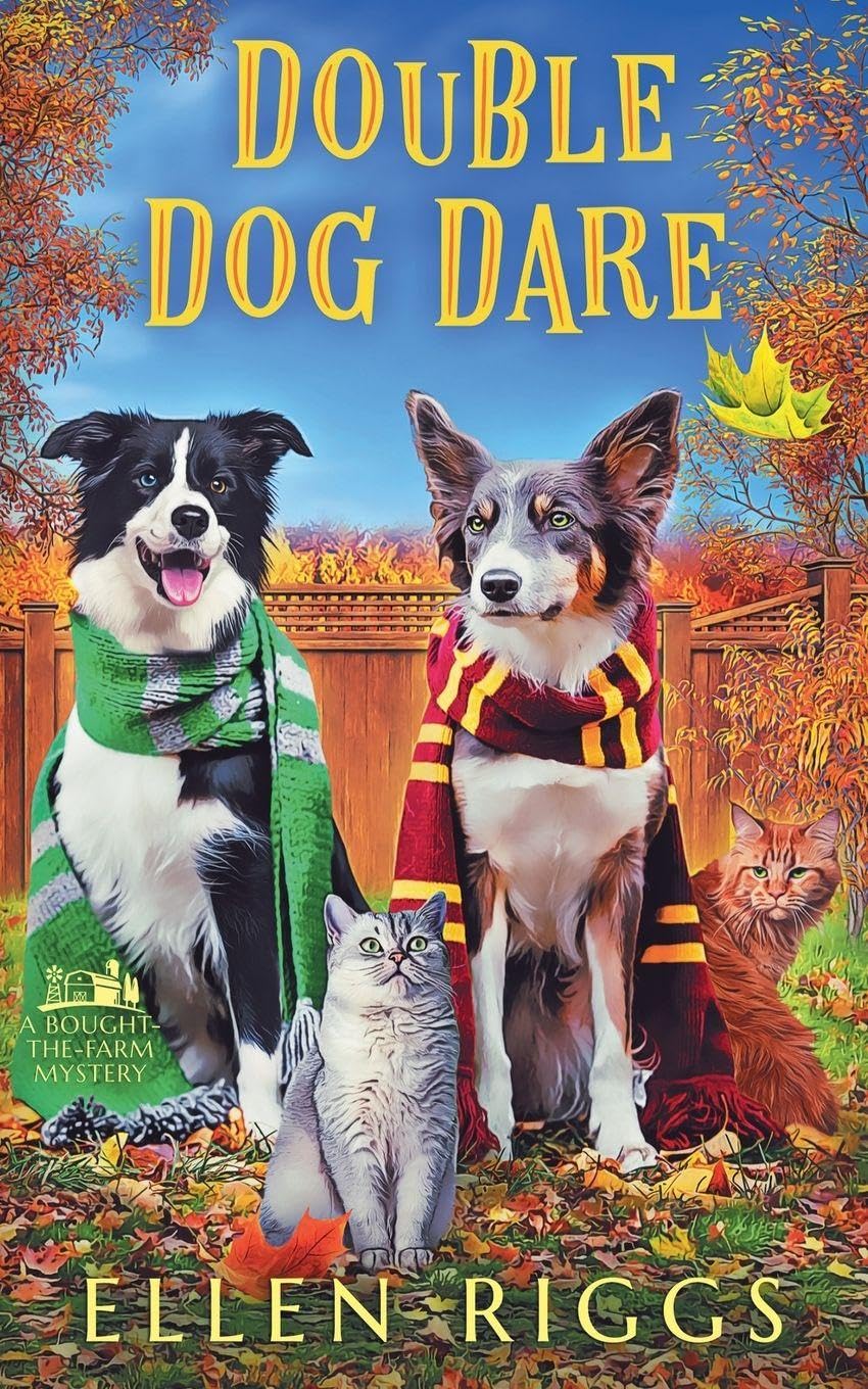 Double Dog Dare: 14 (Bought-The-Farm Mysteries)