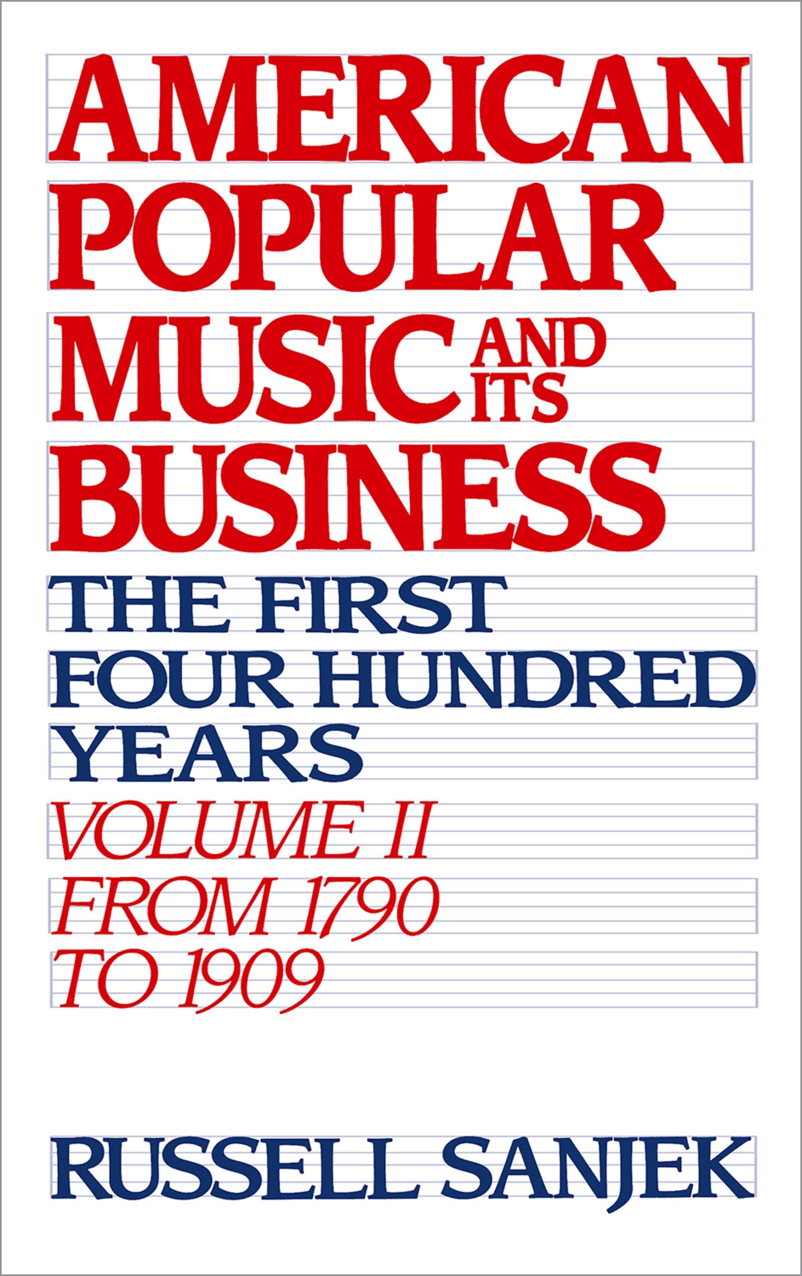 American Popular Music and Its Business 2 décoder l'économie de la musique