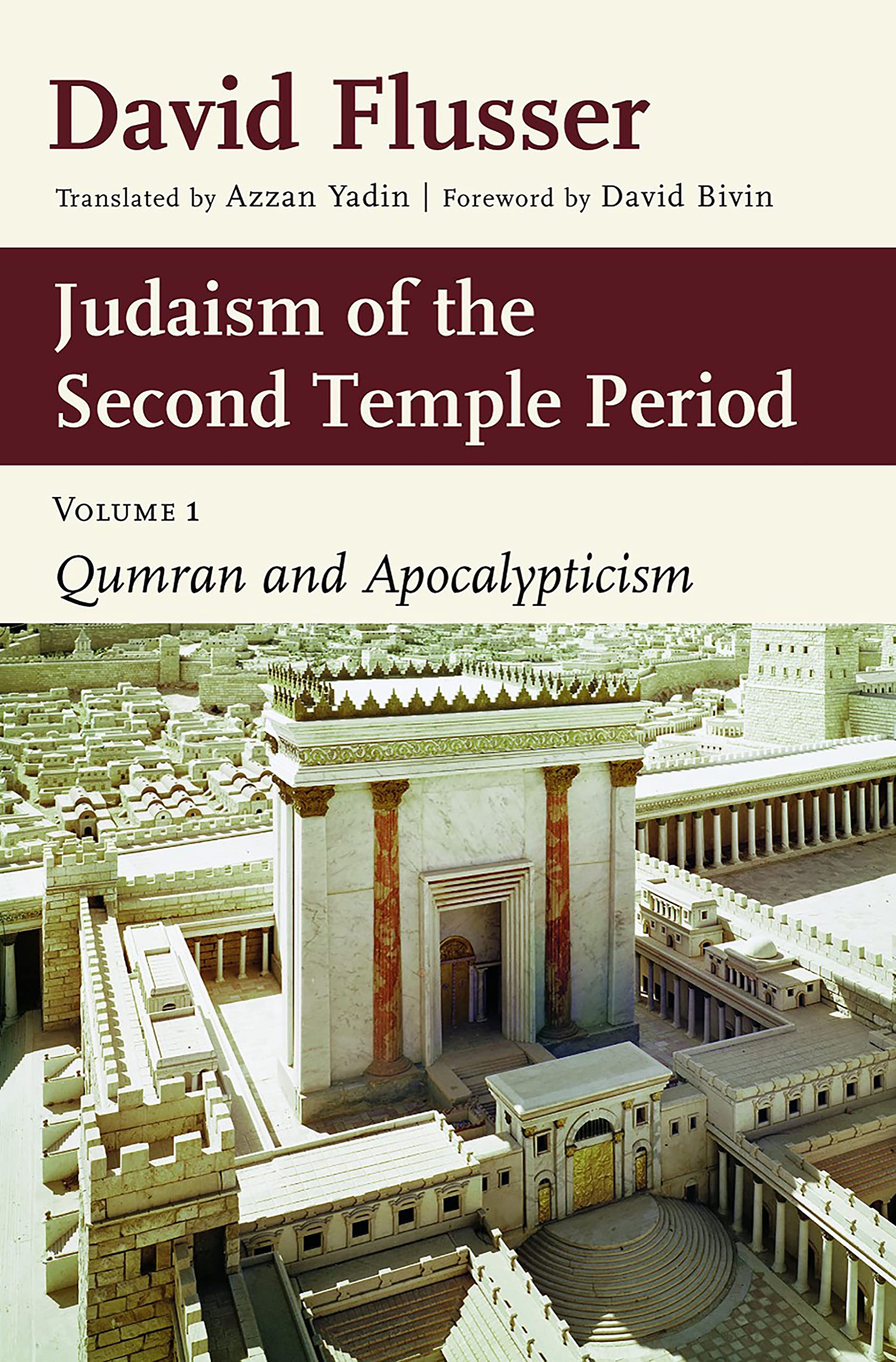 Judaism of the Second Temple Period, Vol 1: Qumran and Apocalypticism
