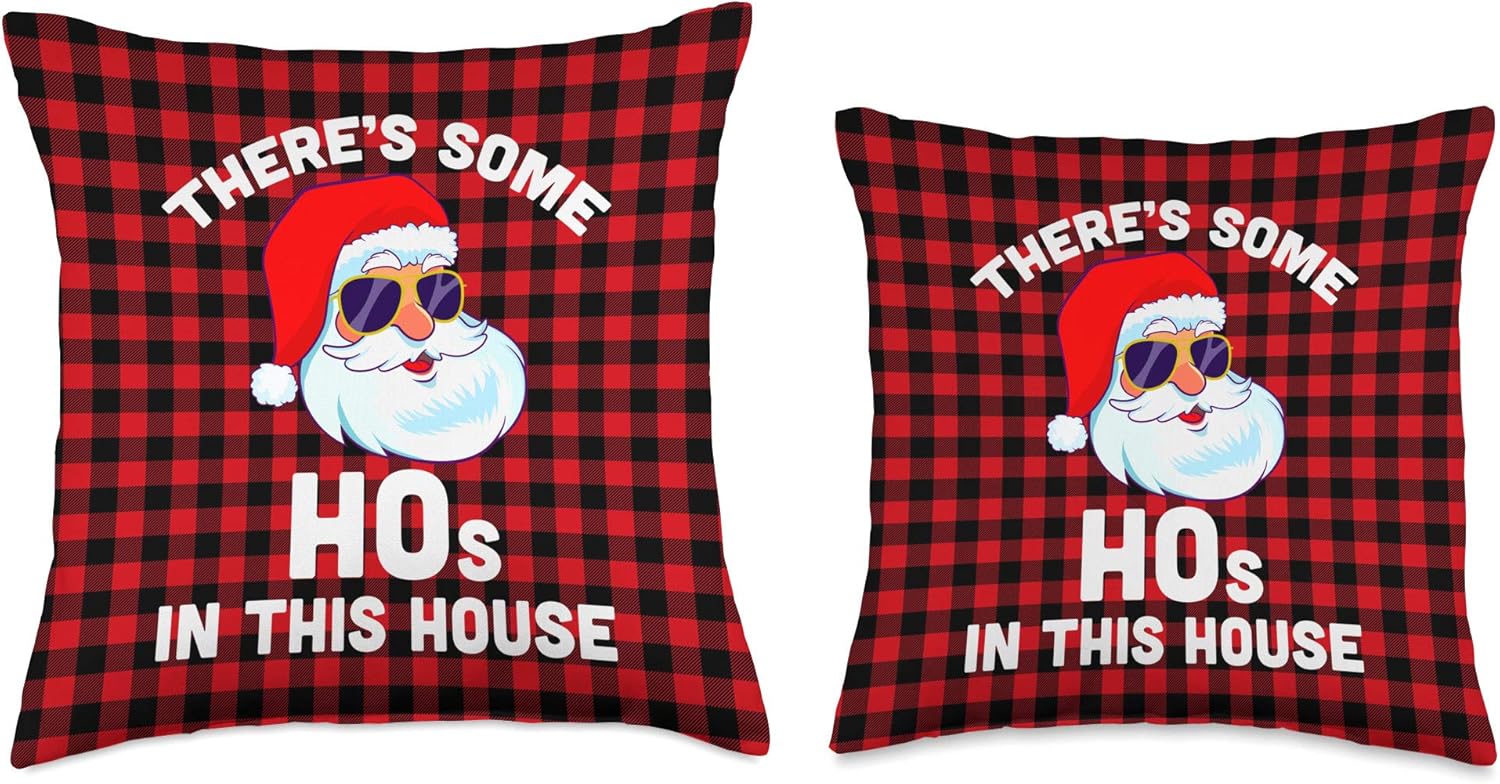 There's Some Hos in This House Christmas Funny Santa Claus Throw Pillow