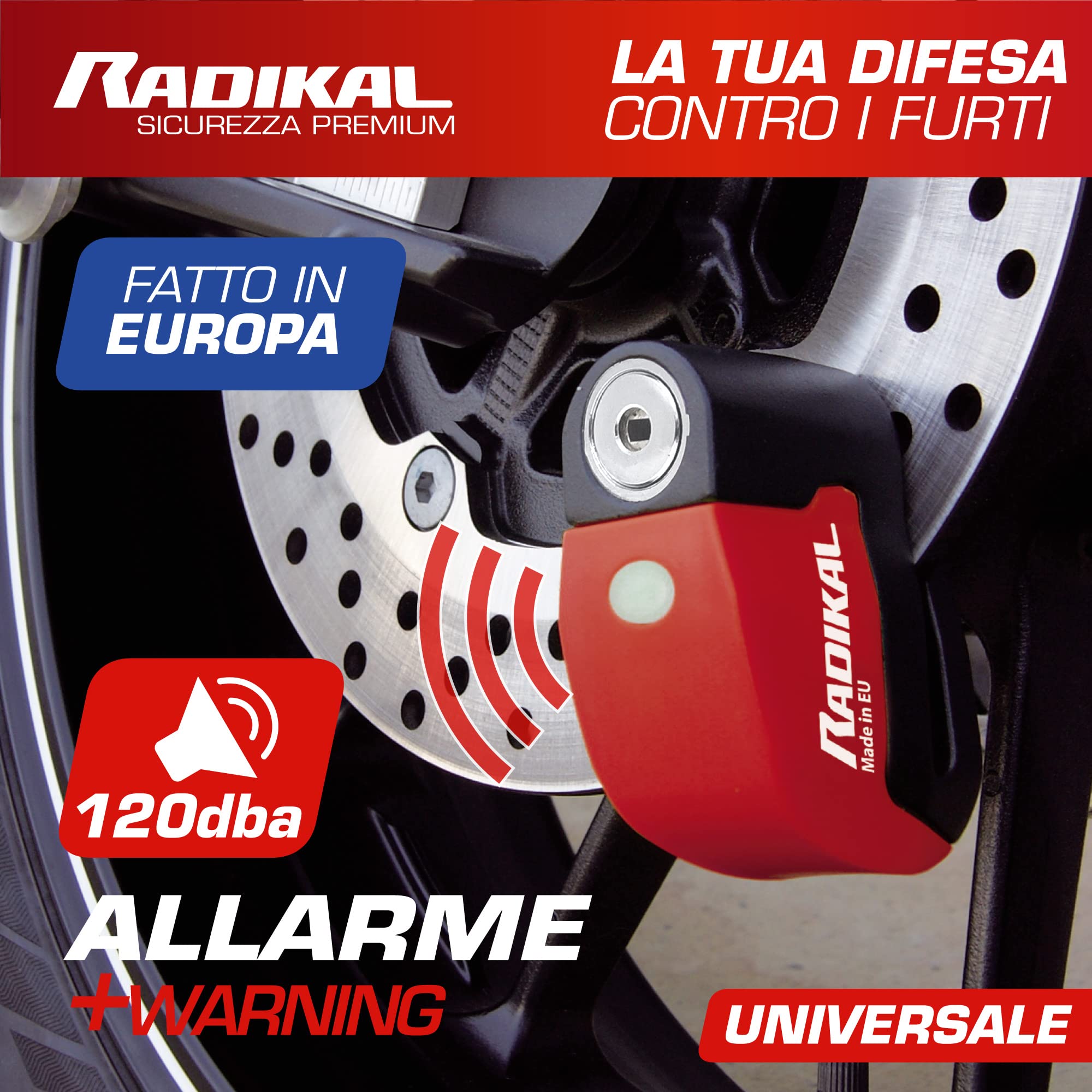 RADIKAL RK6 Bloccadisco Moto Allarme Hi-Tech 120db ON/OFF, Led Warning, Sensibilità A+, Sostituibile, Impermeabile, Batteria CR2 lunga durata, Lucchetto Moto Antifurto Sonoro Universale bici elettrica