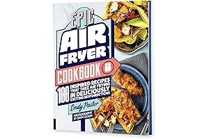 Collections Etc Epic Air Fryer Cookbook: Transform Your Meals with 100 Delicious Recipes