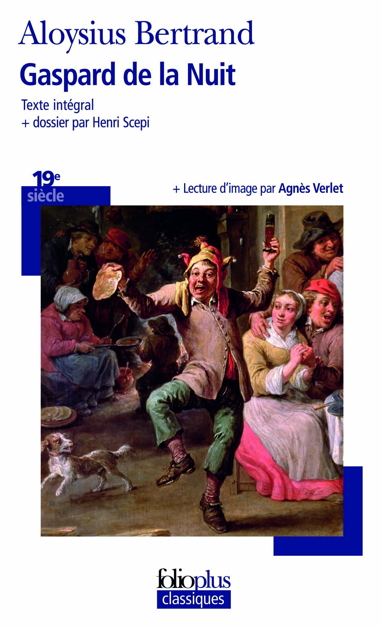 Gaspard De LA Nuit: Fantaisies à la manière de Rembrandt et de Callot (Folio Plus Classique)