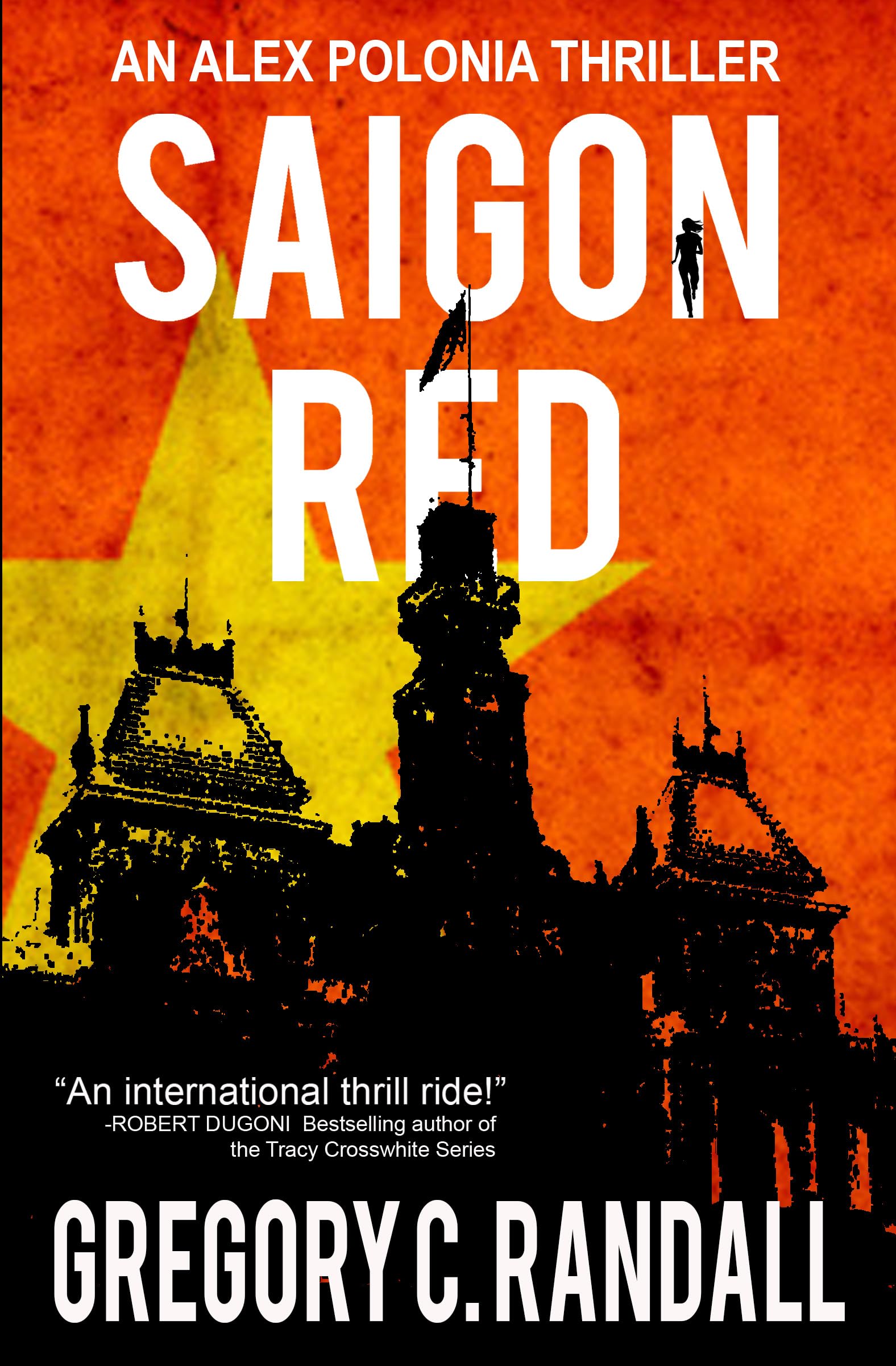 Saigon Red (An Alex Polonia Thriller Book 2)