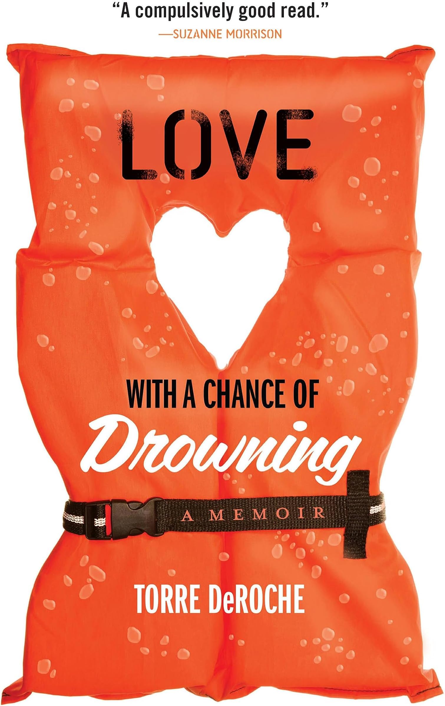 Love with a Chance of Drowning Paperback – May 14, 2013